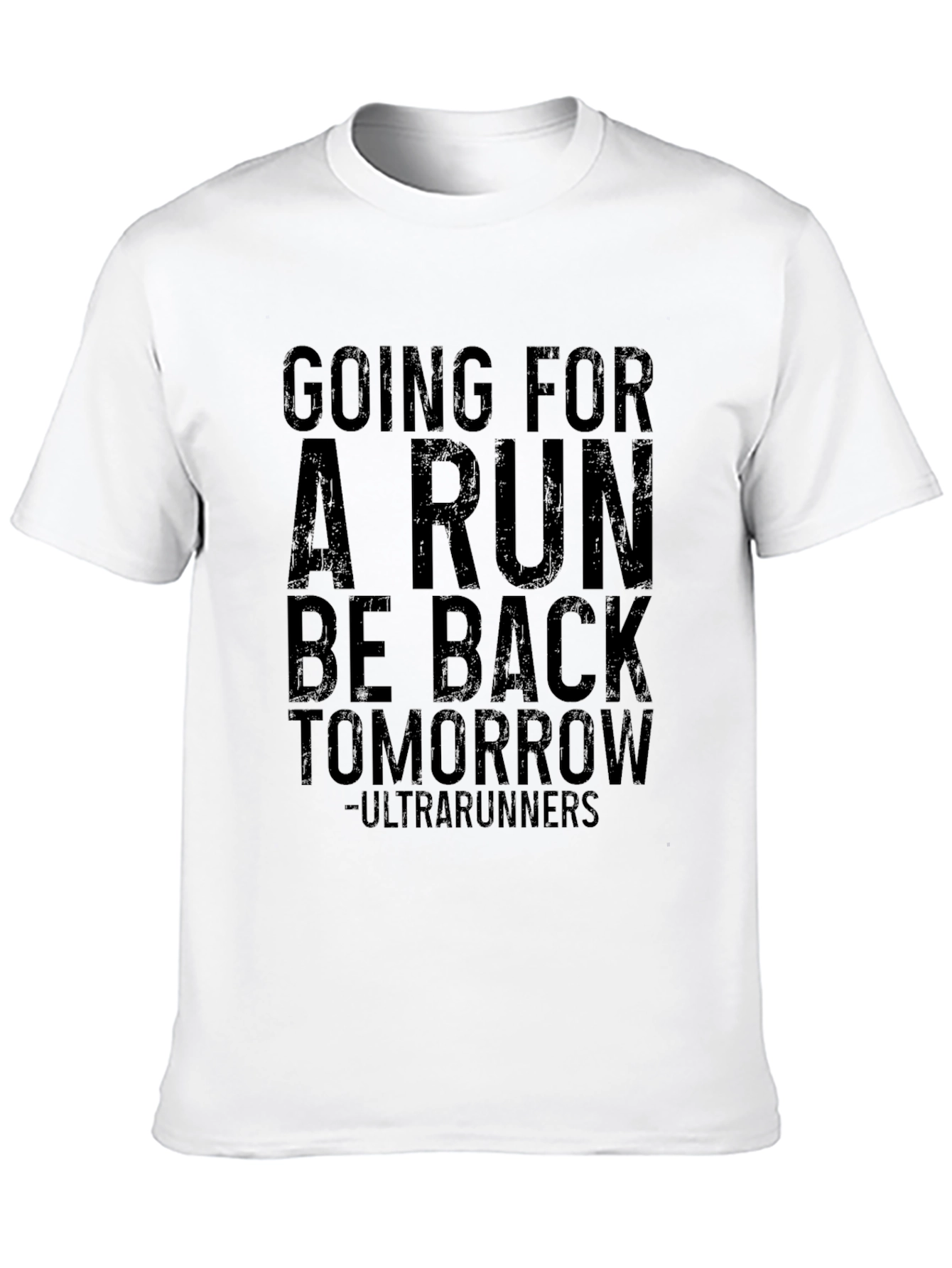 Going for a Run Ultra Runner T-Shirt