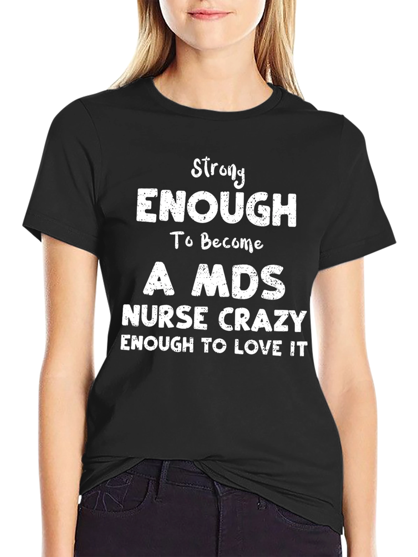 Strong Enough Nurse T-Shirt