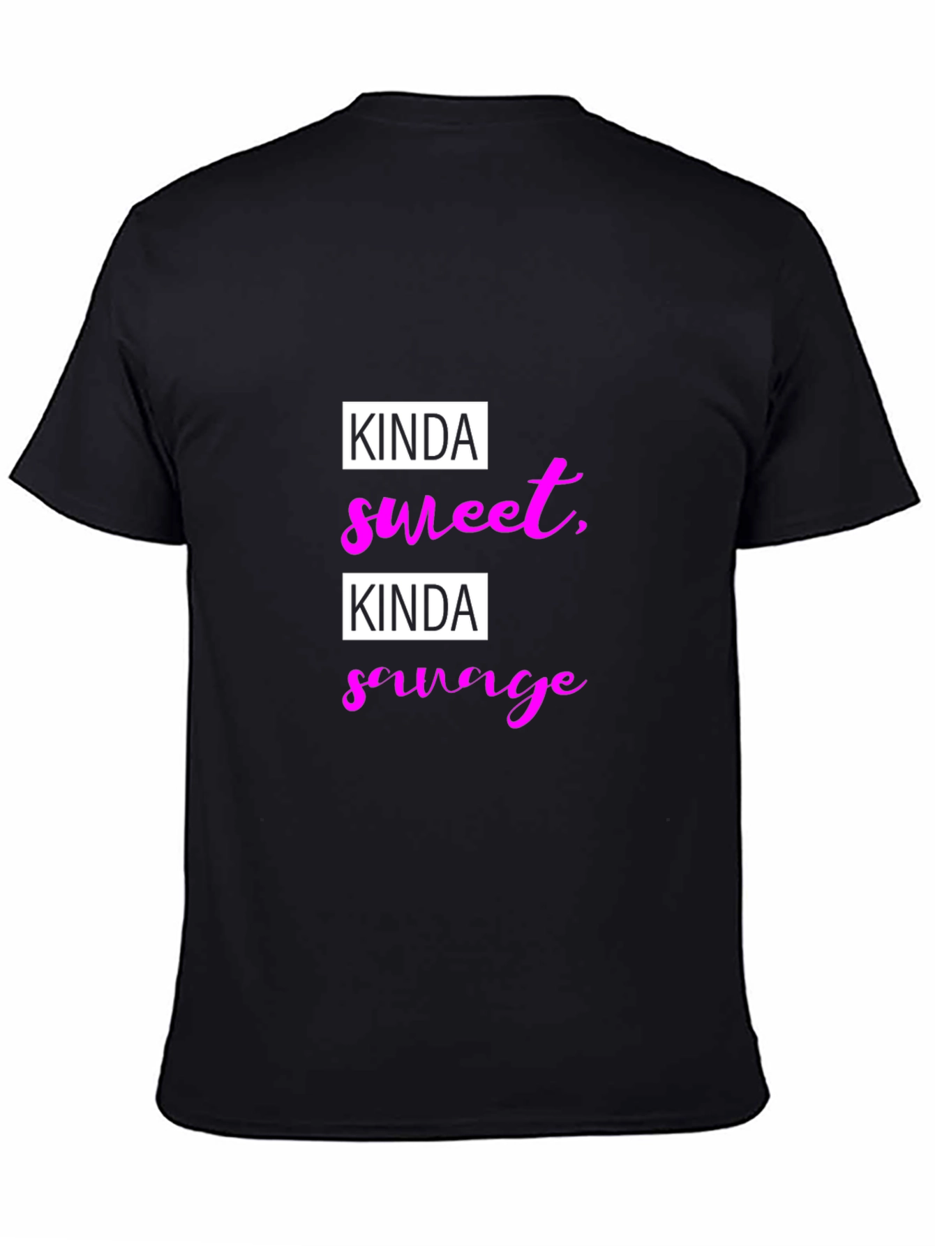 Kinda Sweet Kinda Savage Black T-Shirt