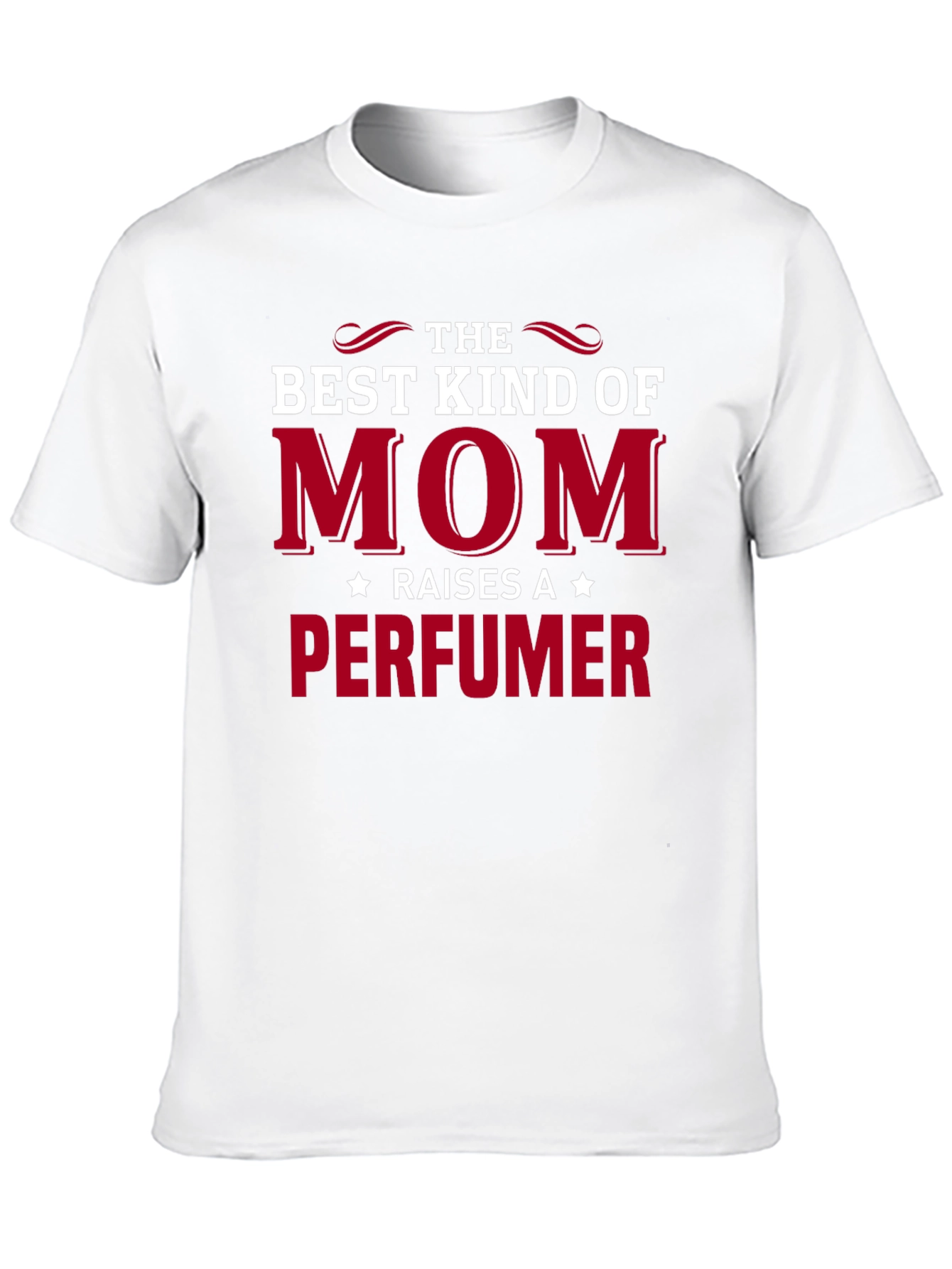 Best Kind of Mom Perfumer T-Shirt