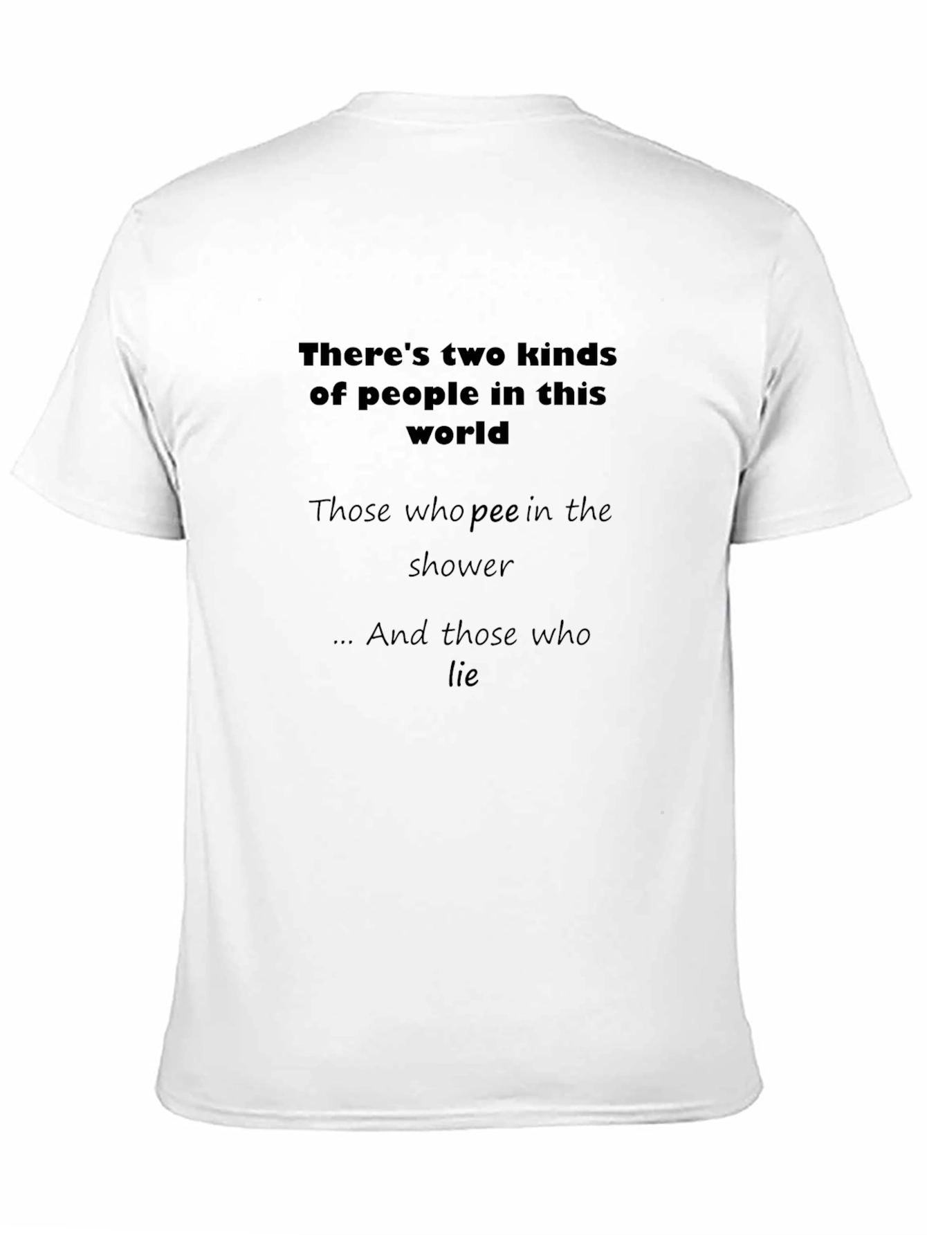 Funny Novelty Tee: Two Kinds of People T-Shirt