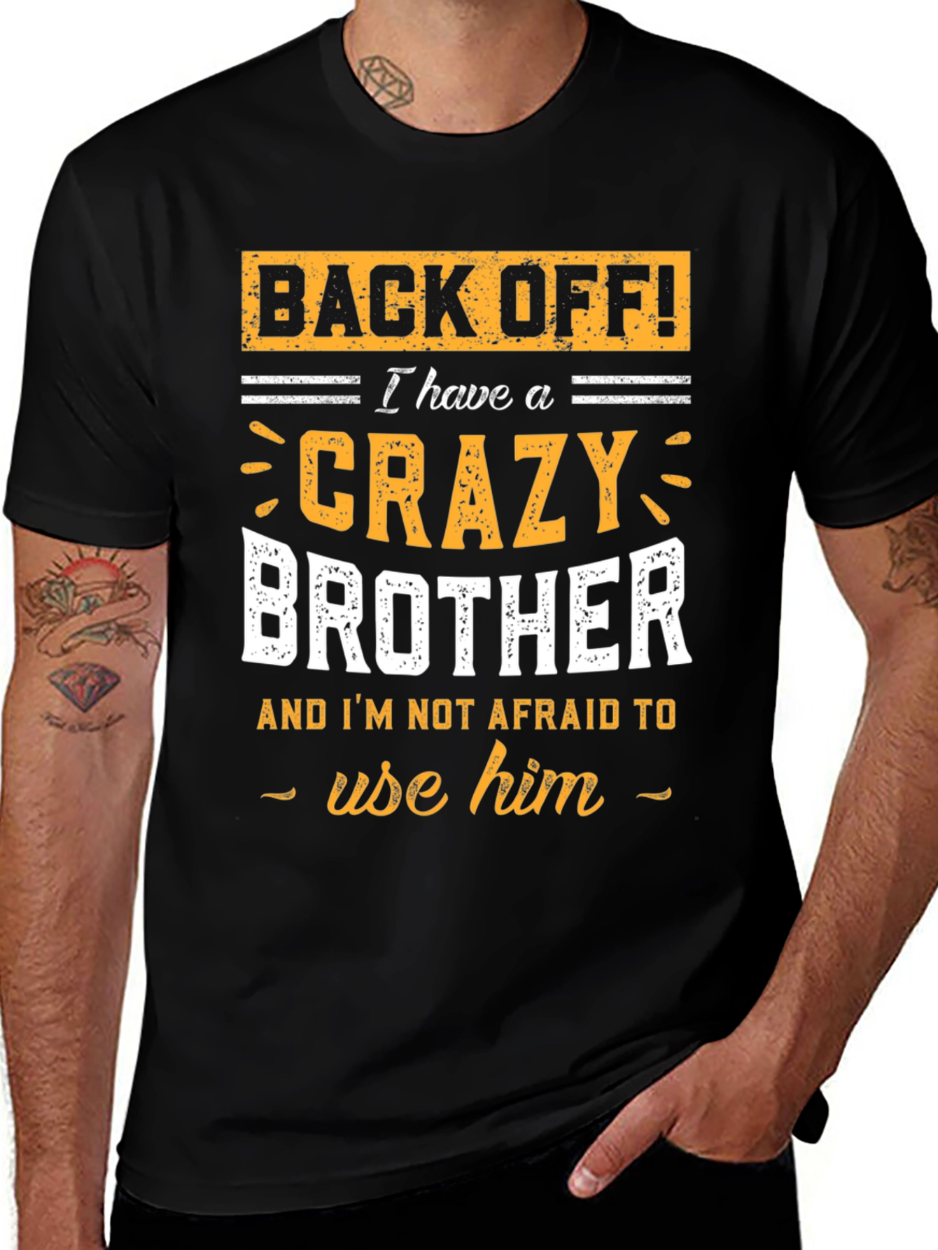 Back Off Crazy Brother Graphic Tee
