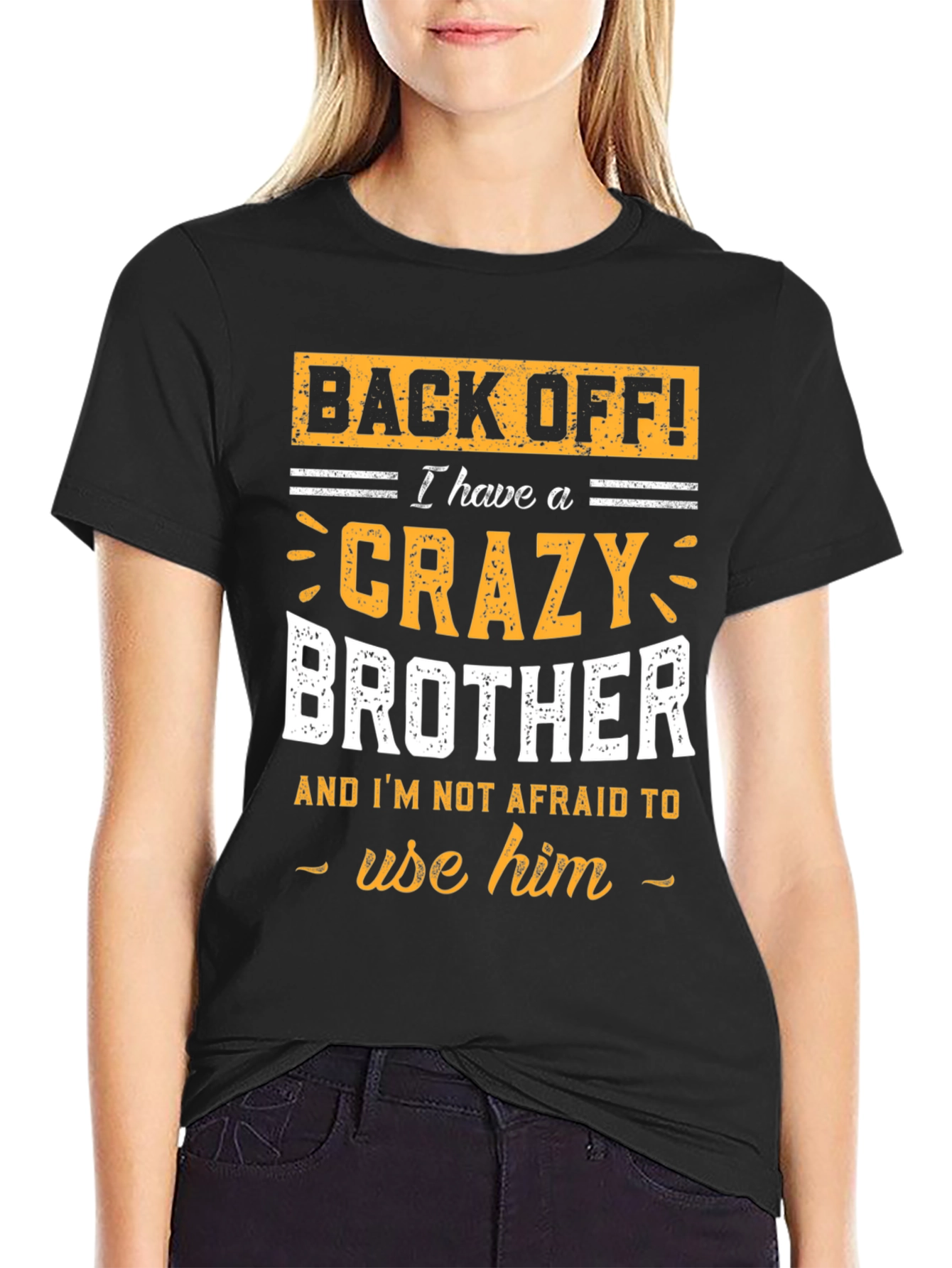 Back Off Crazy Brother Graphic Tee