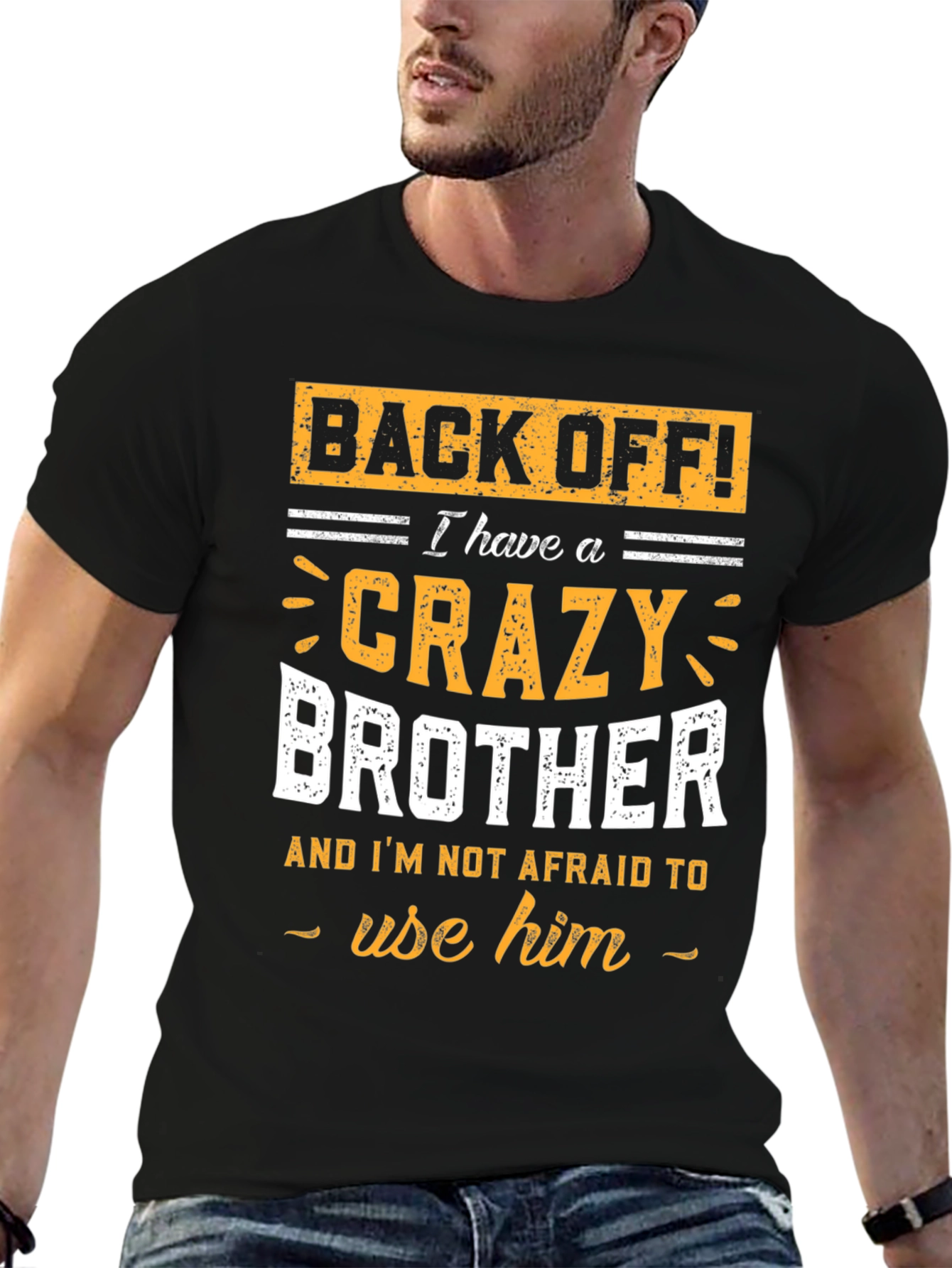 Back Off Crazy Brother Graphic Tee