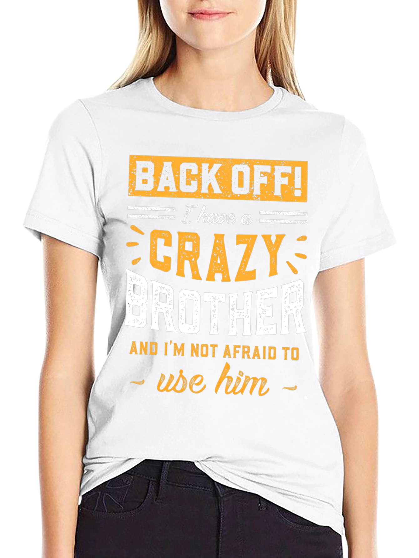 Back Off Crazy Brother Graphic Tee