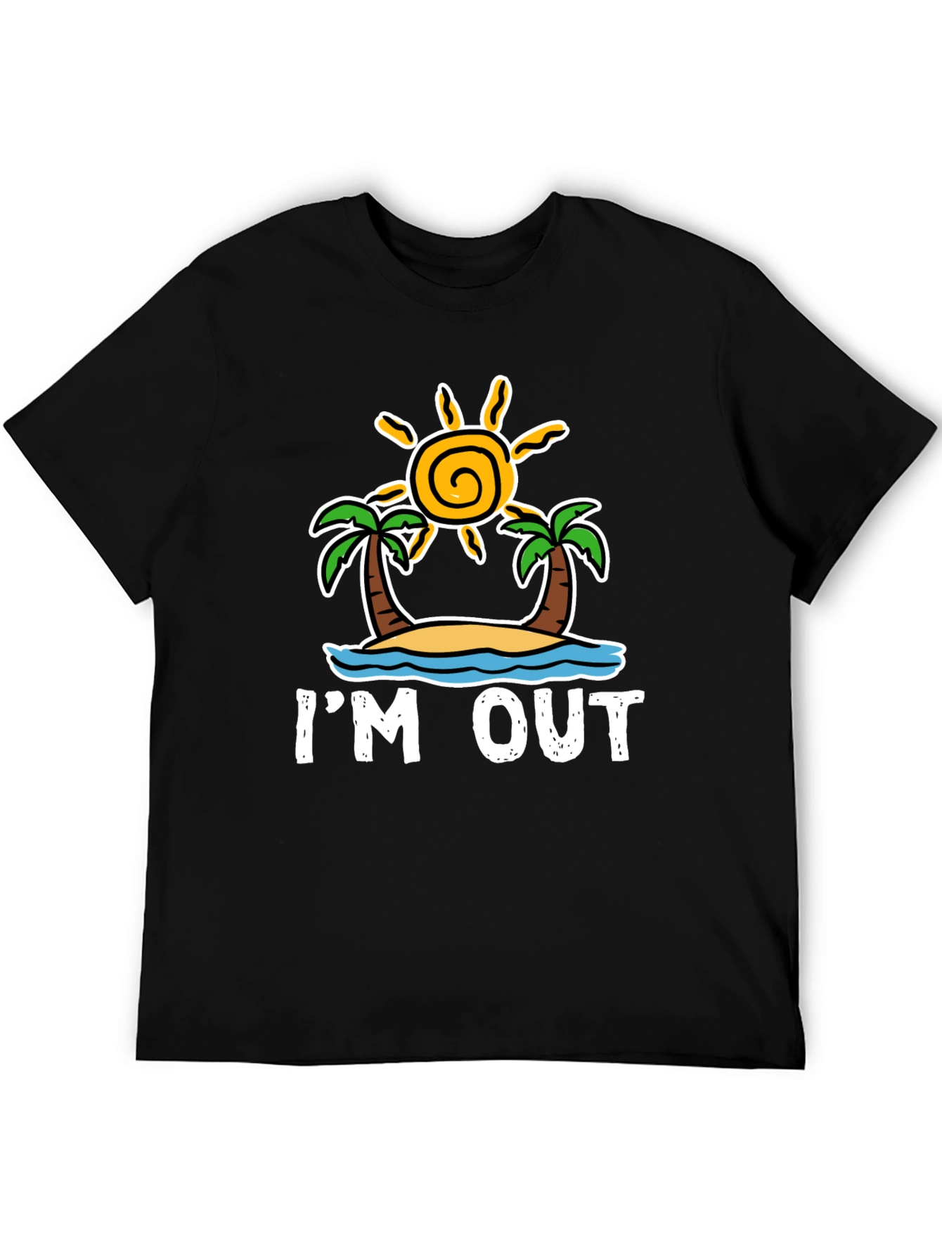 Im Out T-Shirt: Beach Island Getaway Tee