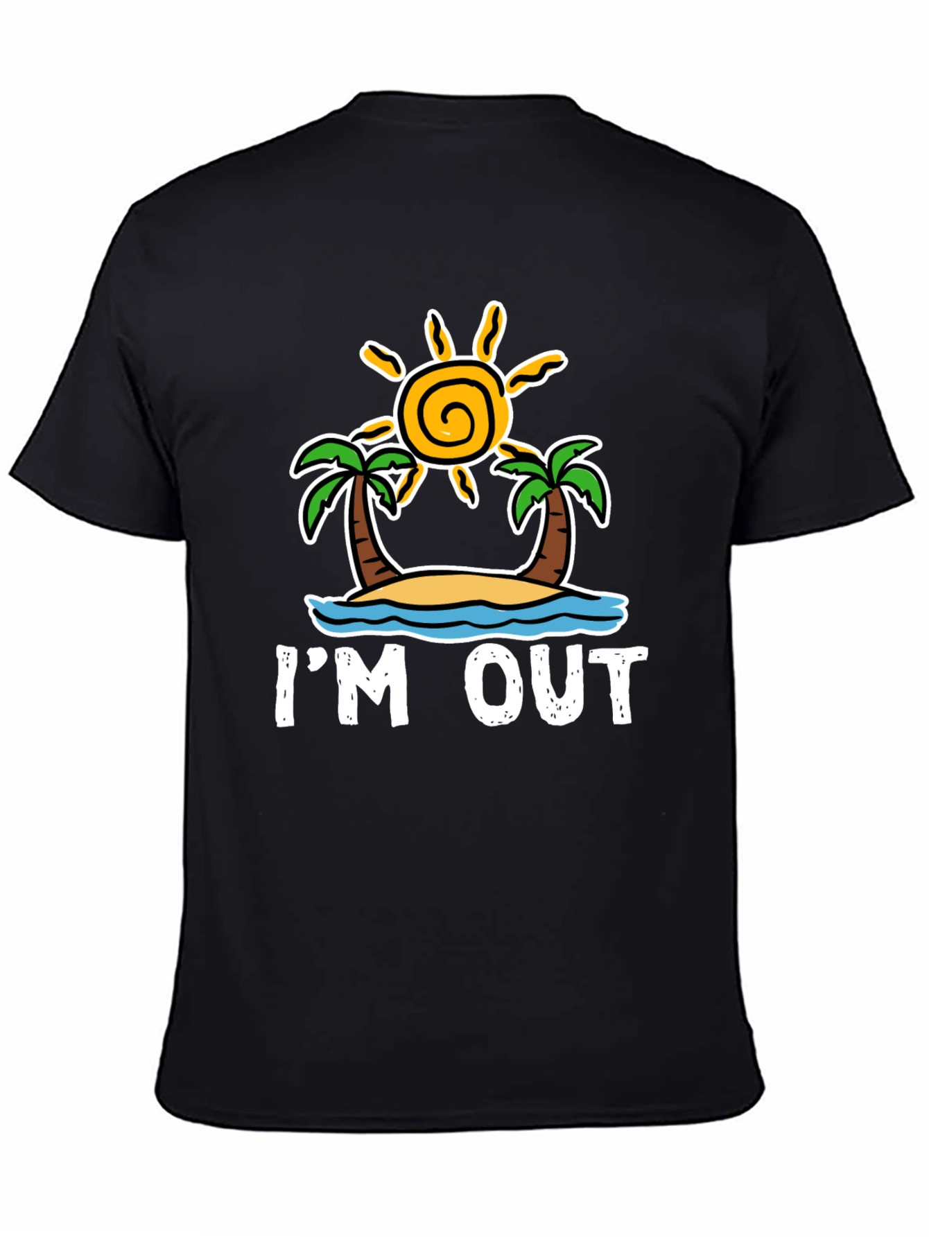 Im Out T-Shirt: Beach Island Getaway Tee