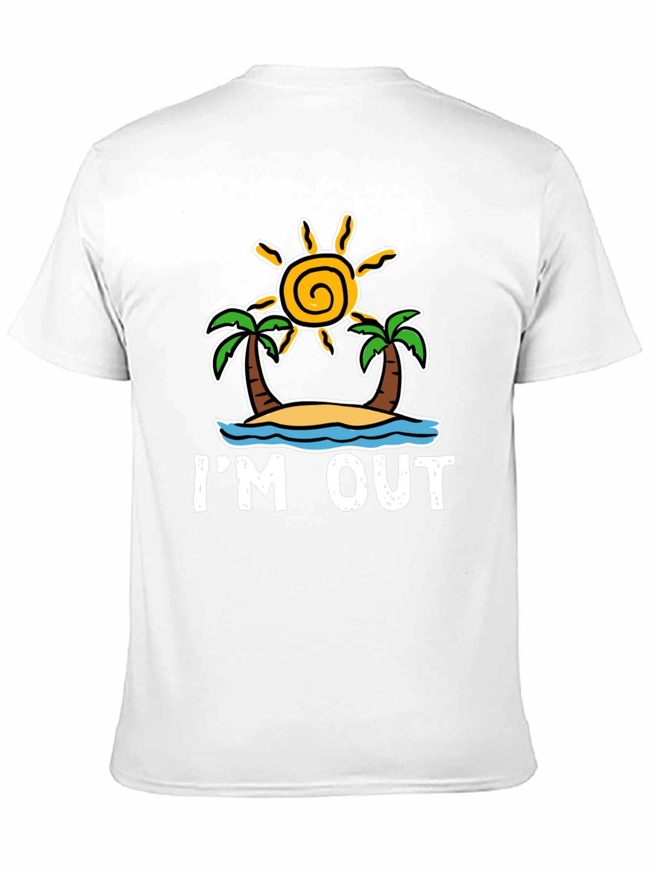 Im Out T-Shirt: Beach Island Getaway Tee