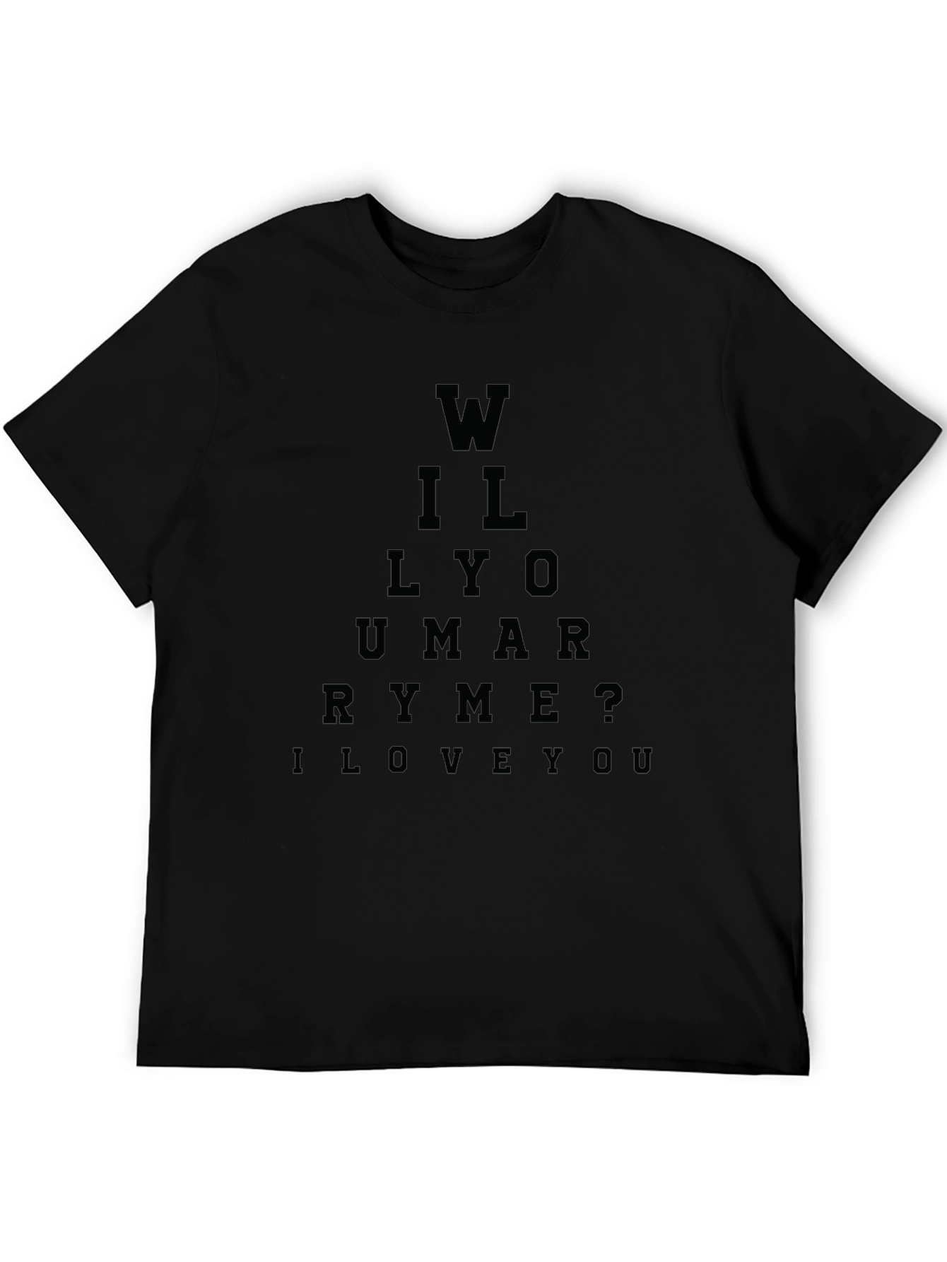 Will You Marry Me? Eye Chart T-Shirt