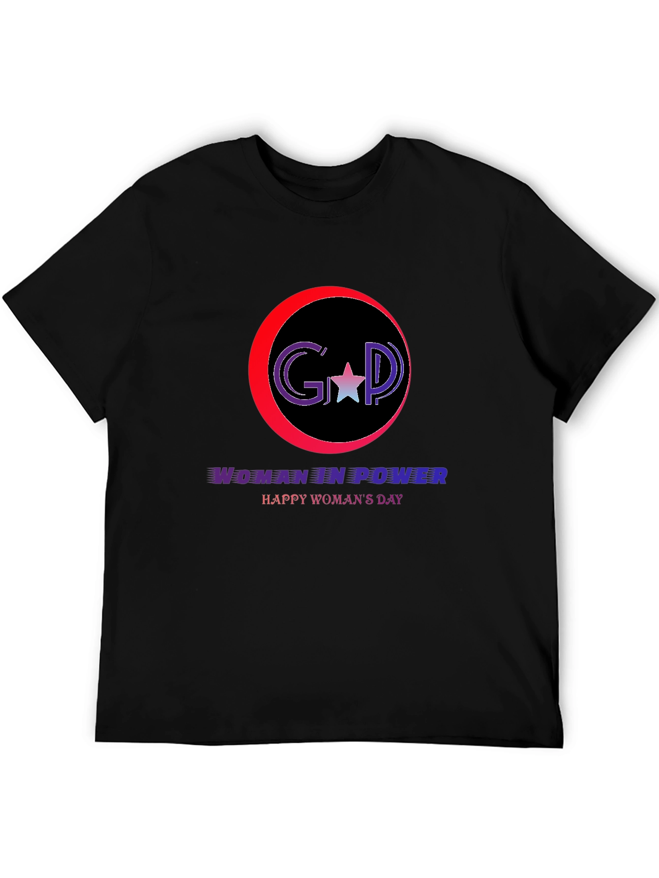 Woman in Power T-Shirt: Happy Womans Day