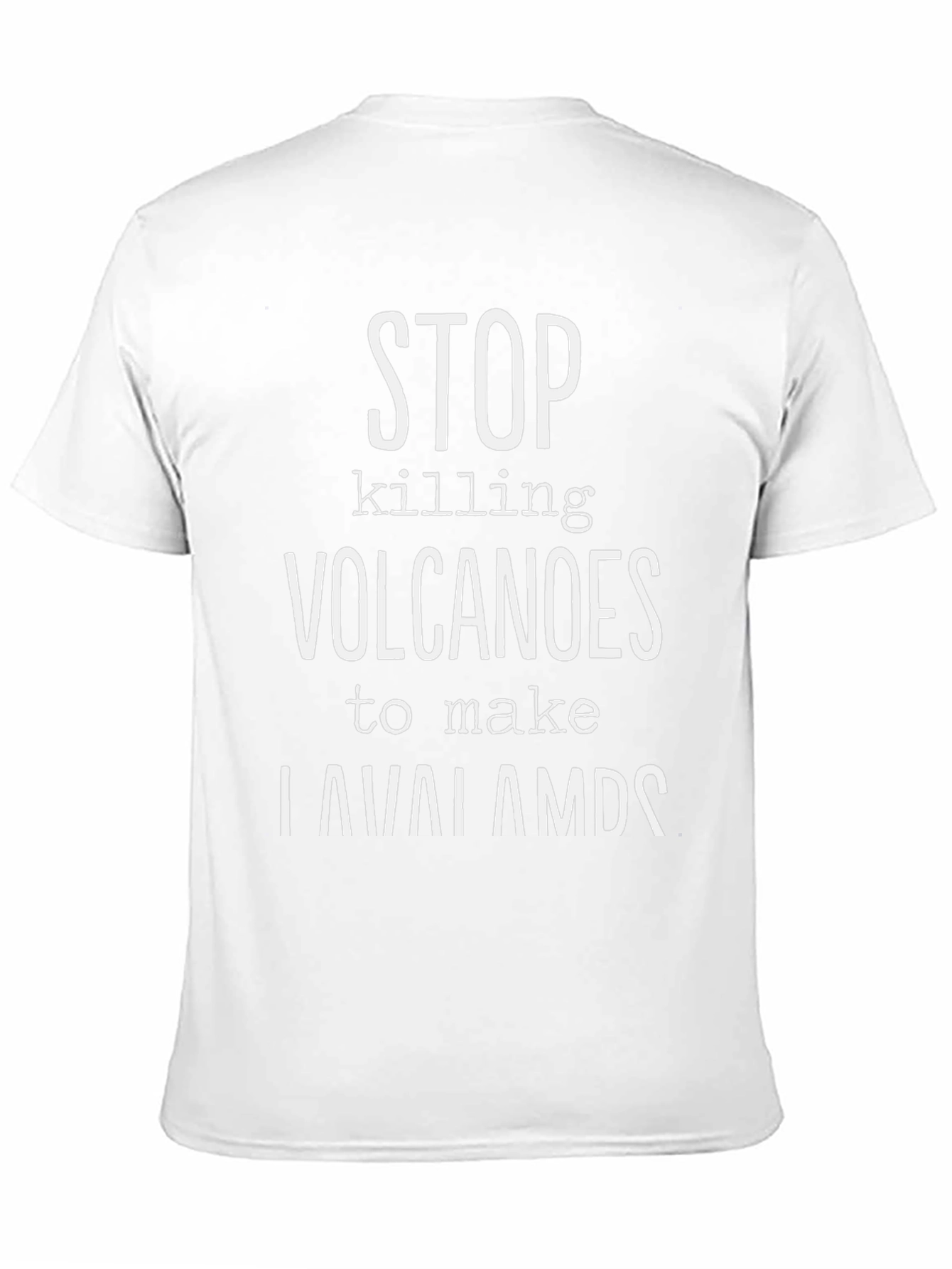 Stop Killing Volcanoes T-Shirt