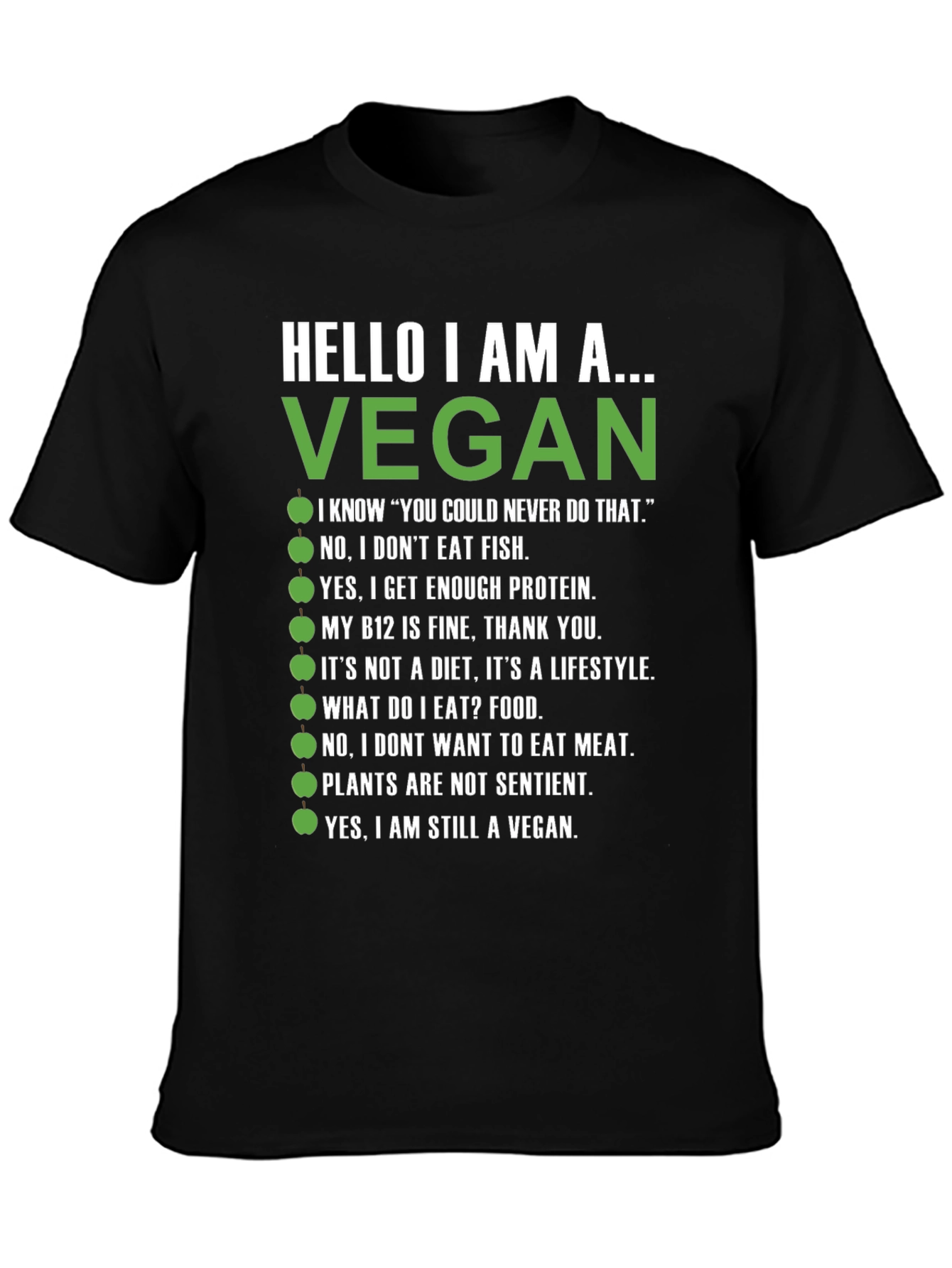 Vegan T-Shirt - Hello I Am A Vegan