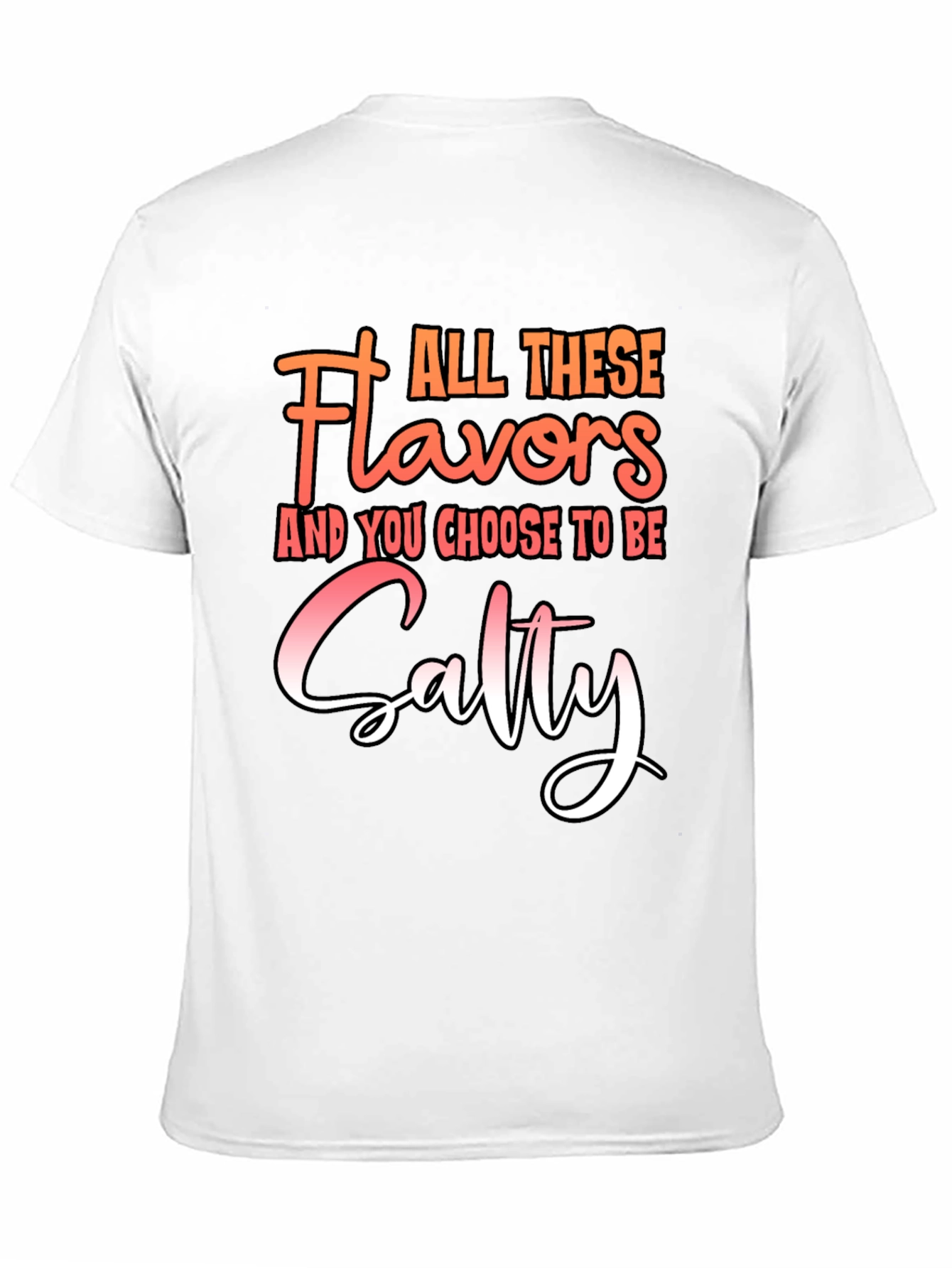 Salty Graphic Tee - All These Flavors