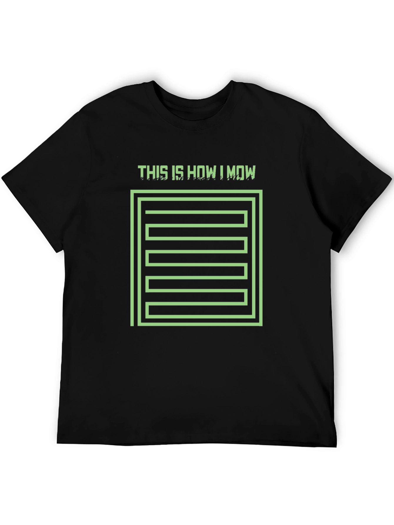 This Is How I Mow T-Shirt