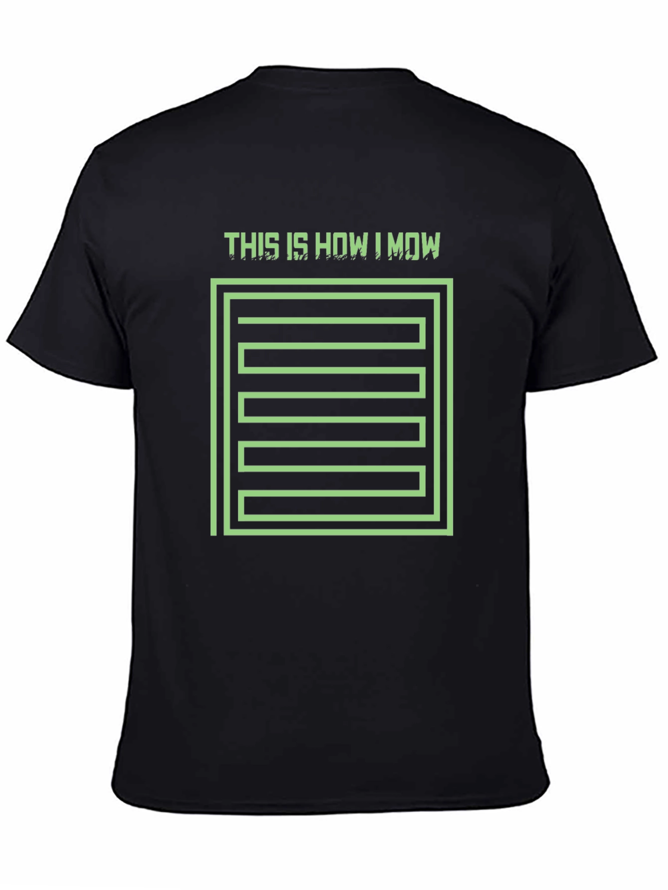 This Is How I Mow T-Shirt