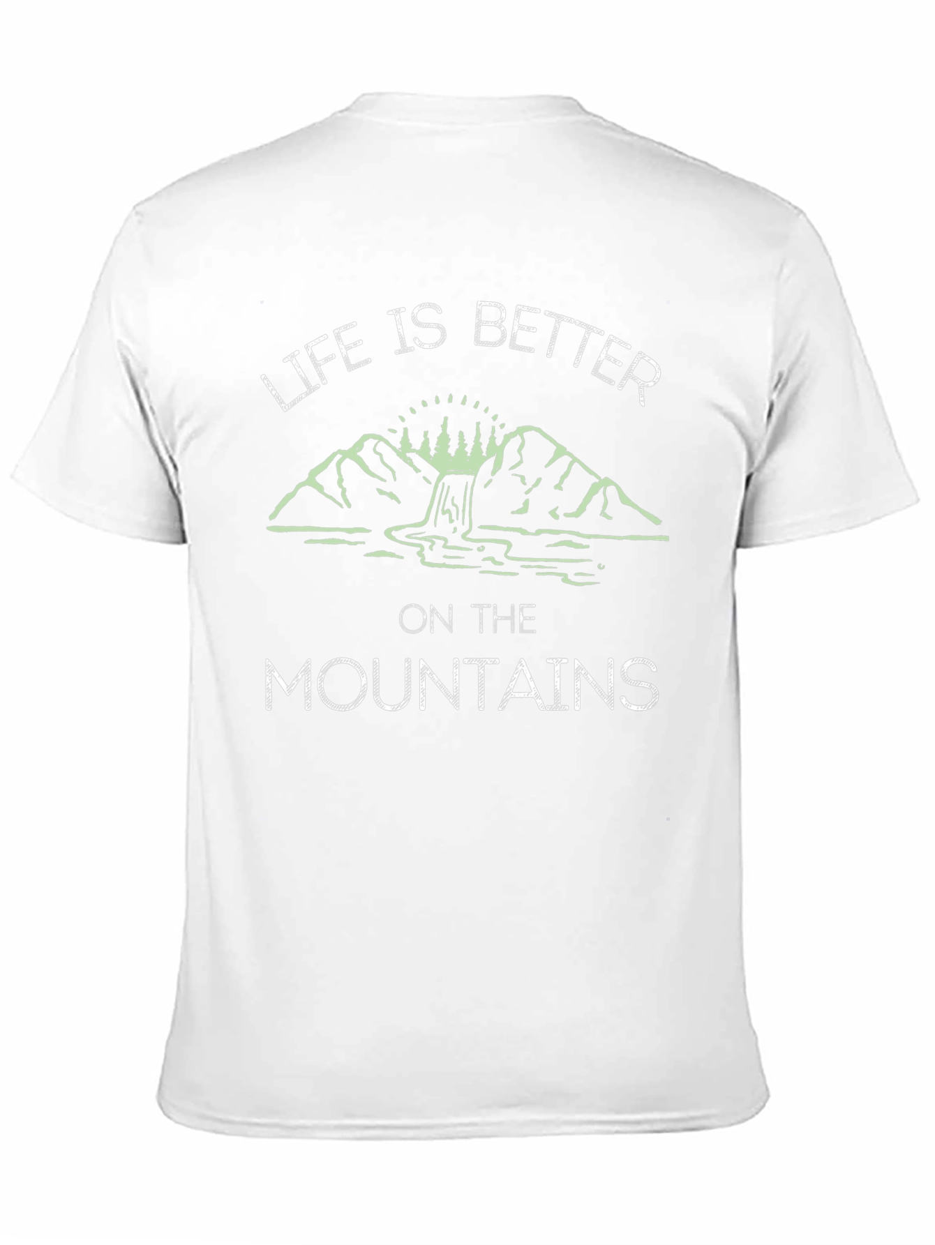 Life is Better on the Mountains T-Shirt