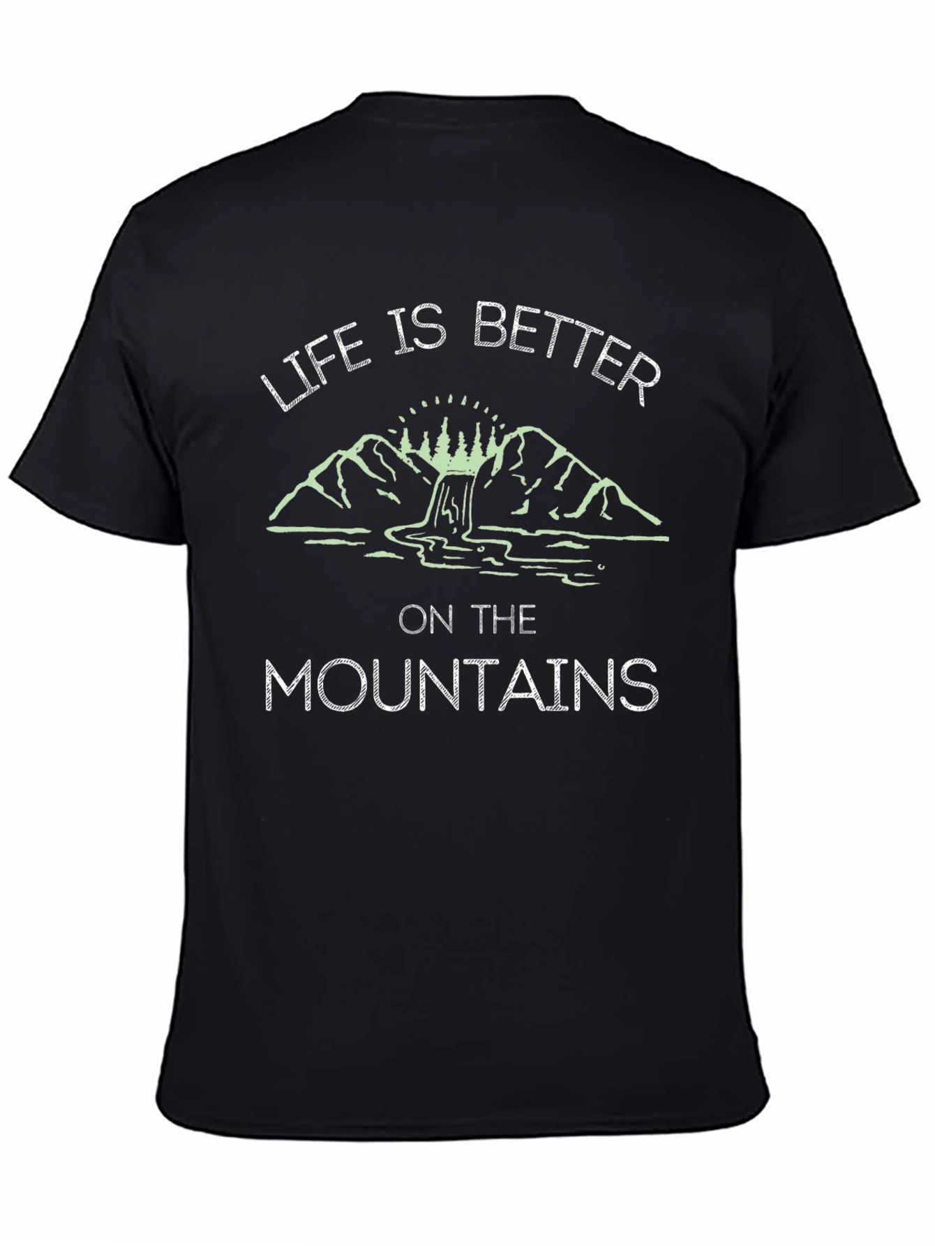 Life is Better on the Mountains T-Shirt