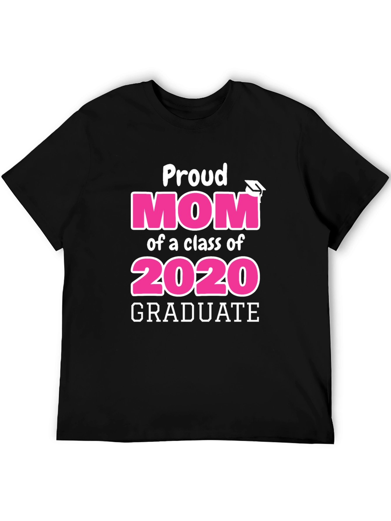 Proud Mom Class of 2020 Graduate Graphic T-Shirt