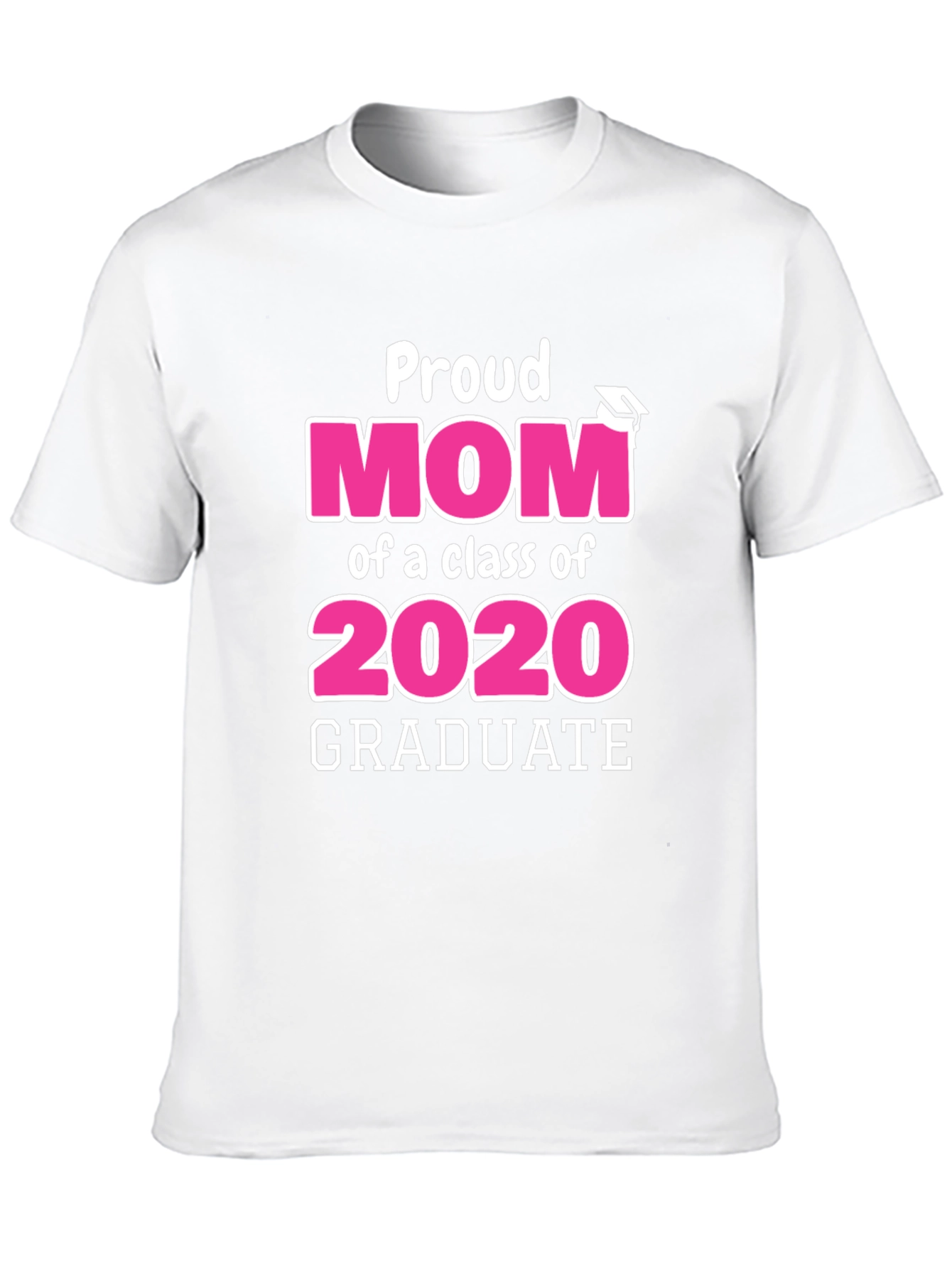 Proud Mom Class of 2020 Graduate Graphic T-Shirt