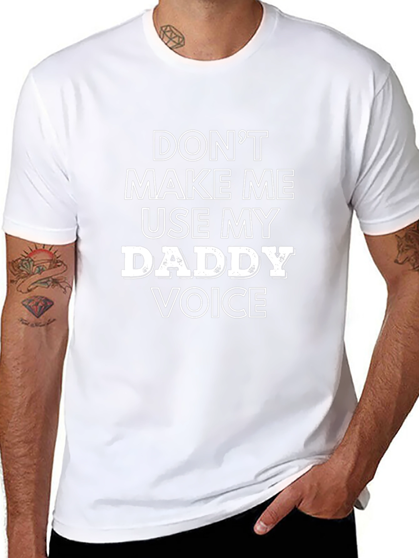 Dont Make Me Use My Daddy Voice Black T-Shirt