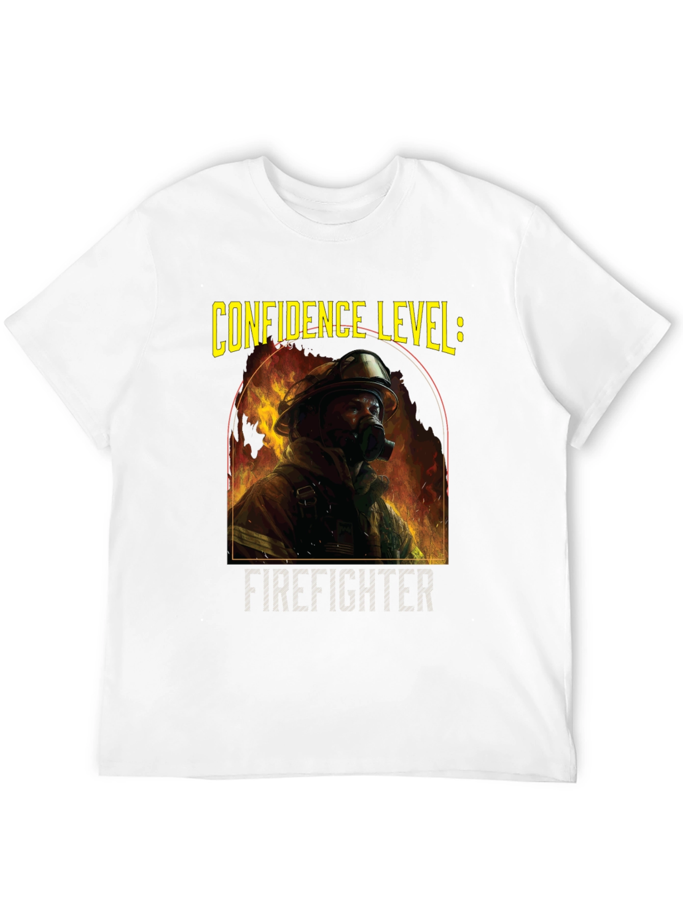 Confidence Level: Firefighter Graphic T-Shirt