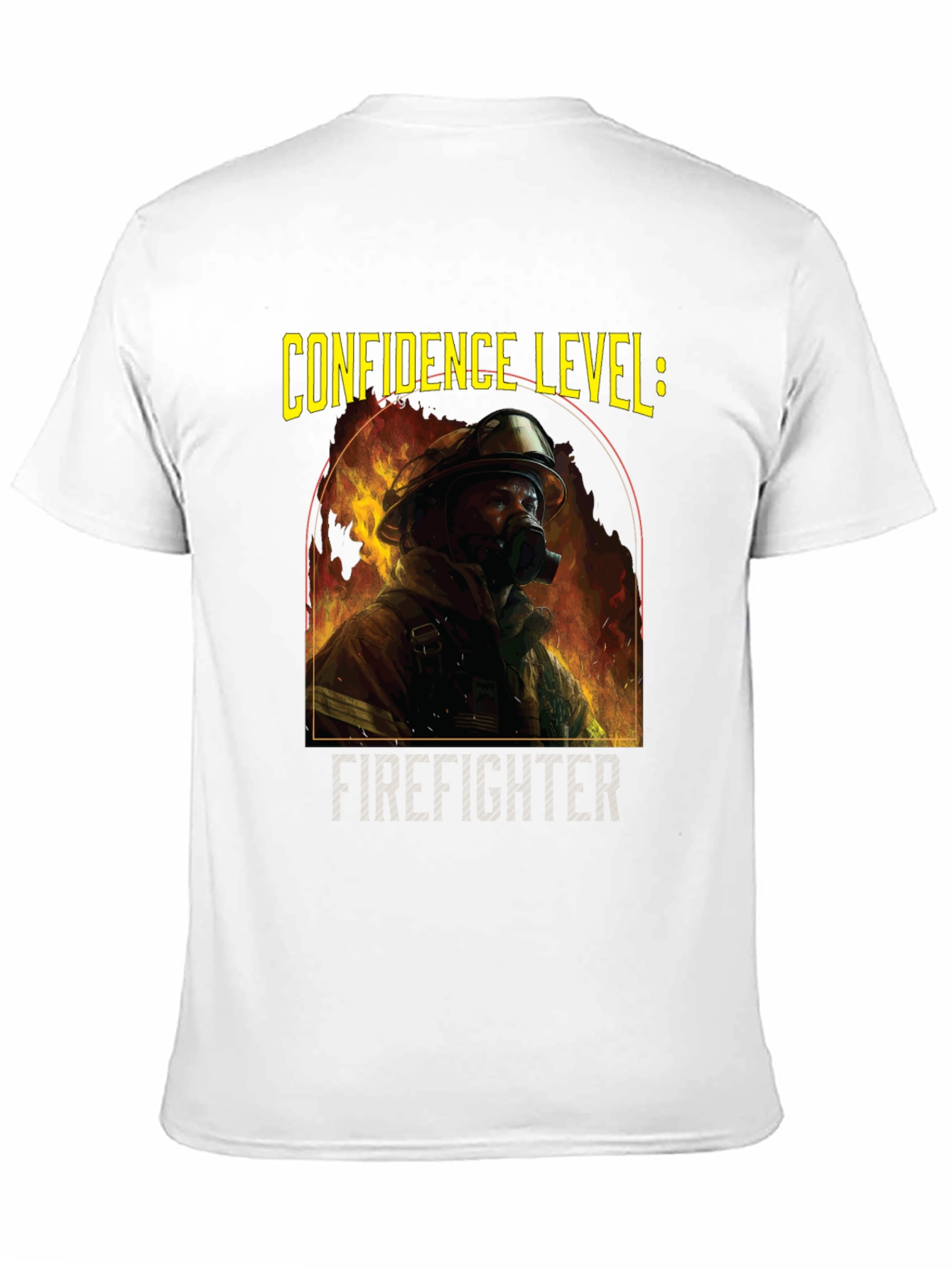 Confidence Level: Firefighter Graphic T-Shirt