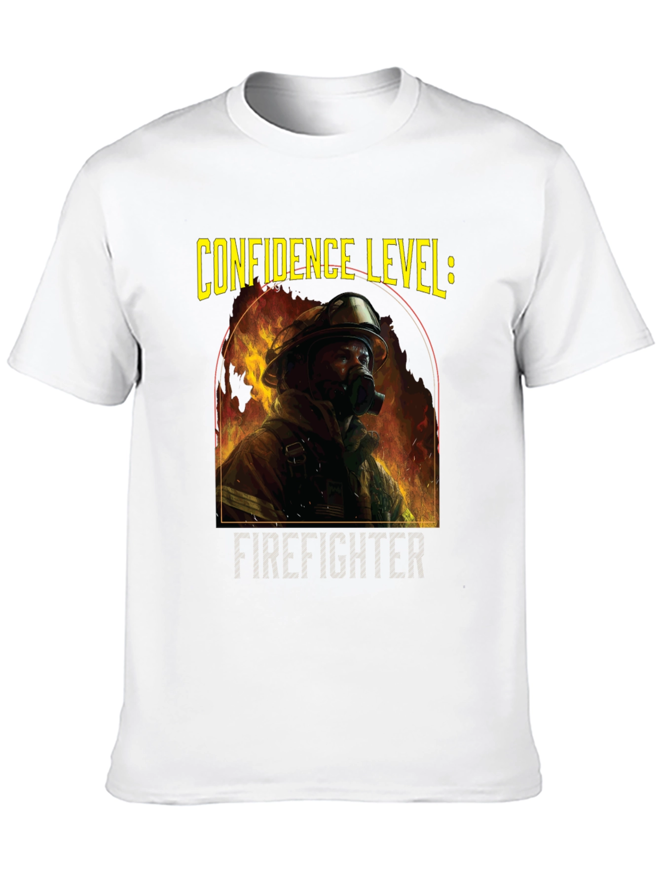 Confidence Level: Firefighter Graphic T-Shirt