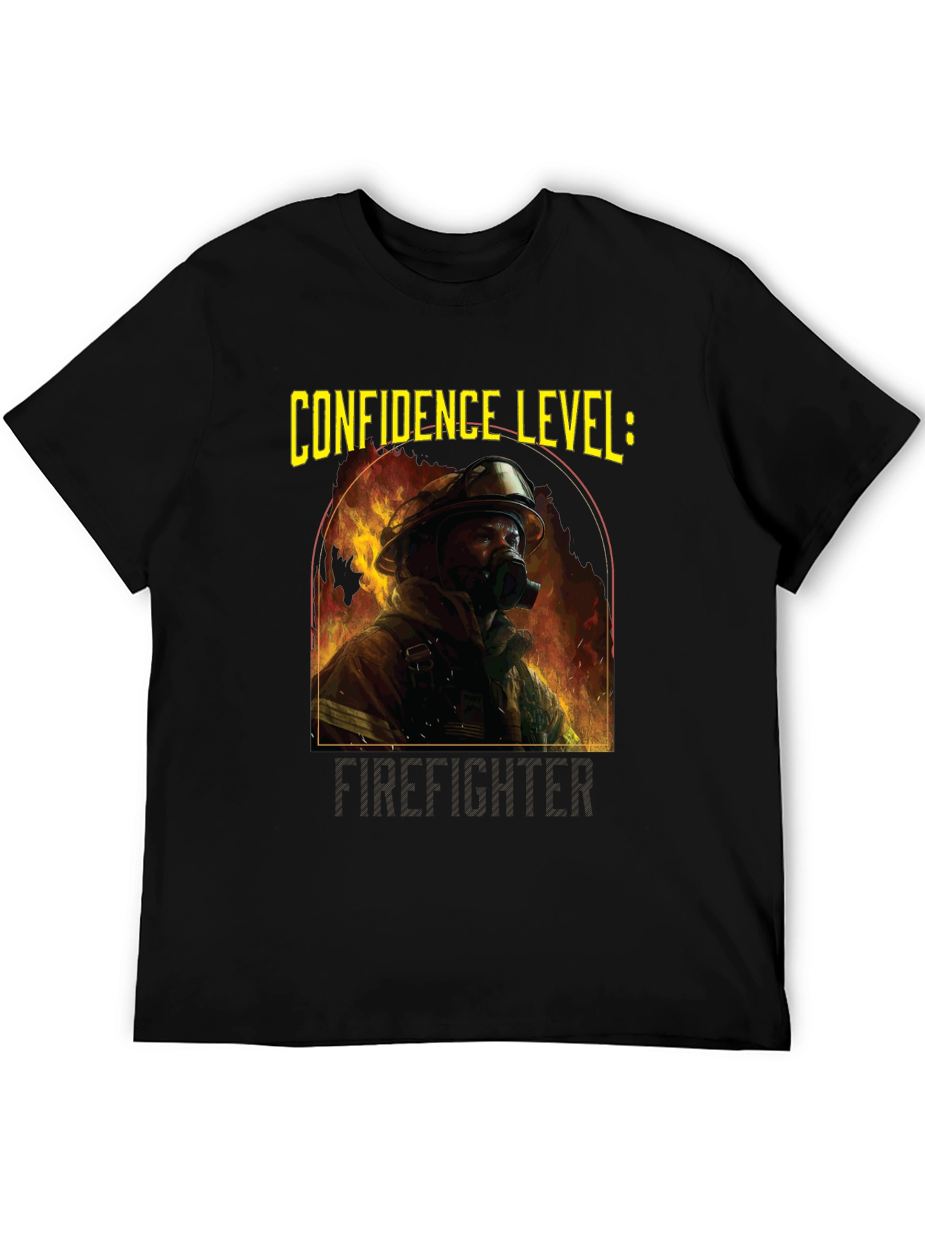 Confidence Level: Firefighter Graphic T-Shirt