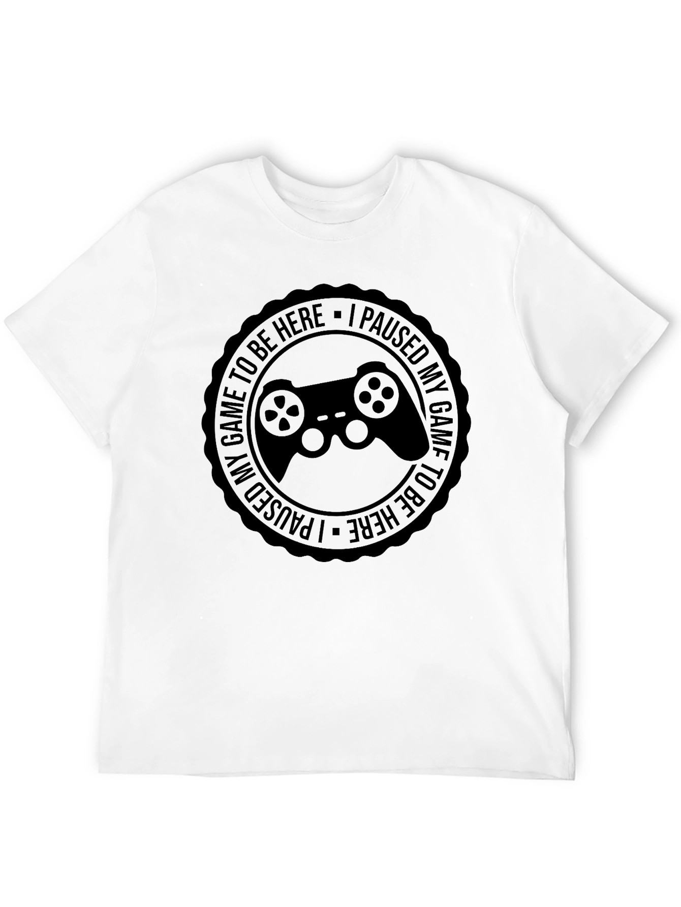 Funny Gamer T-Shirt - I Paused My Game