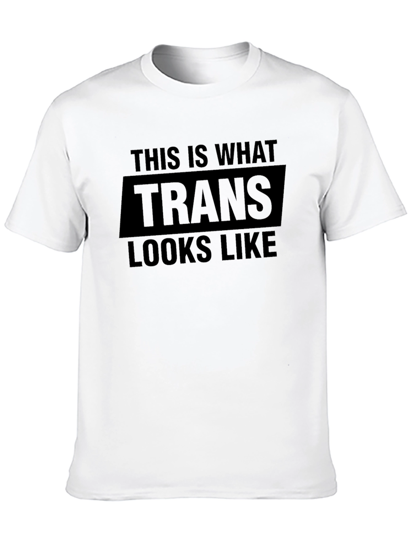 This Is What Trans Looks Like - Graphic T-Shirt