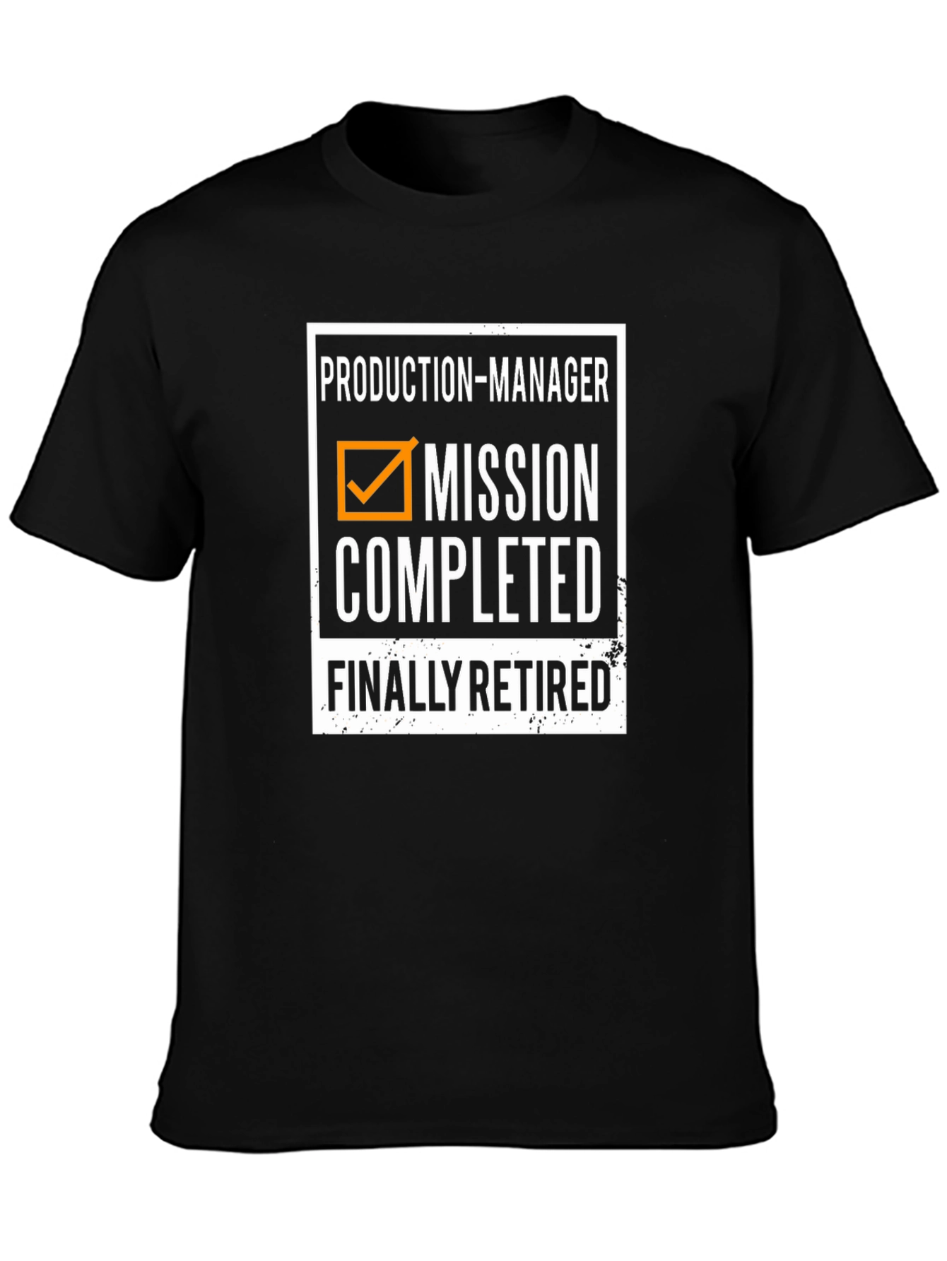 Production Manager Retirement T-Shirt