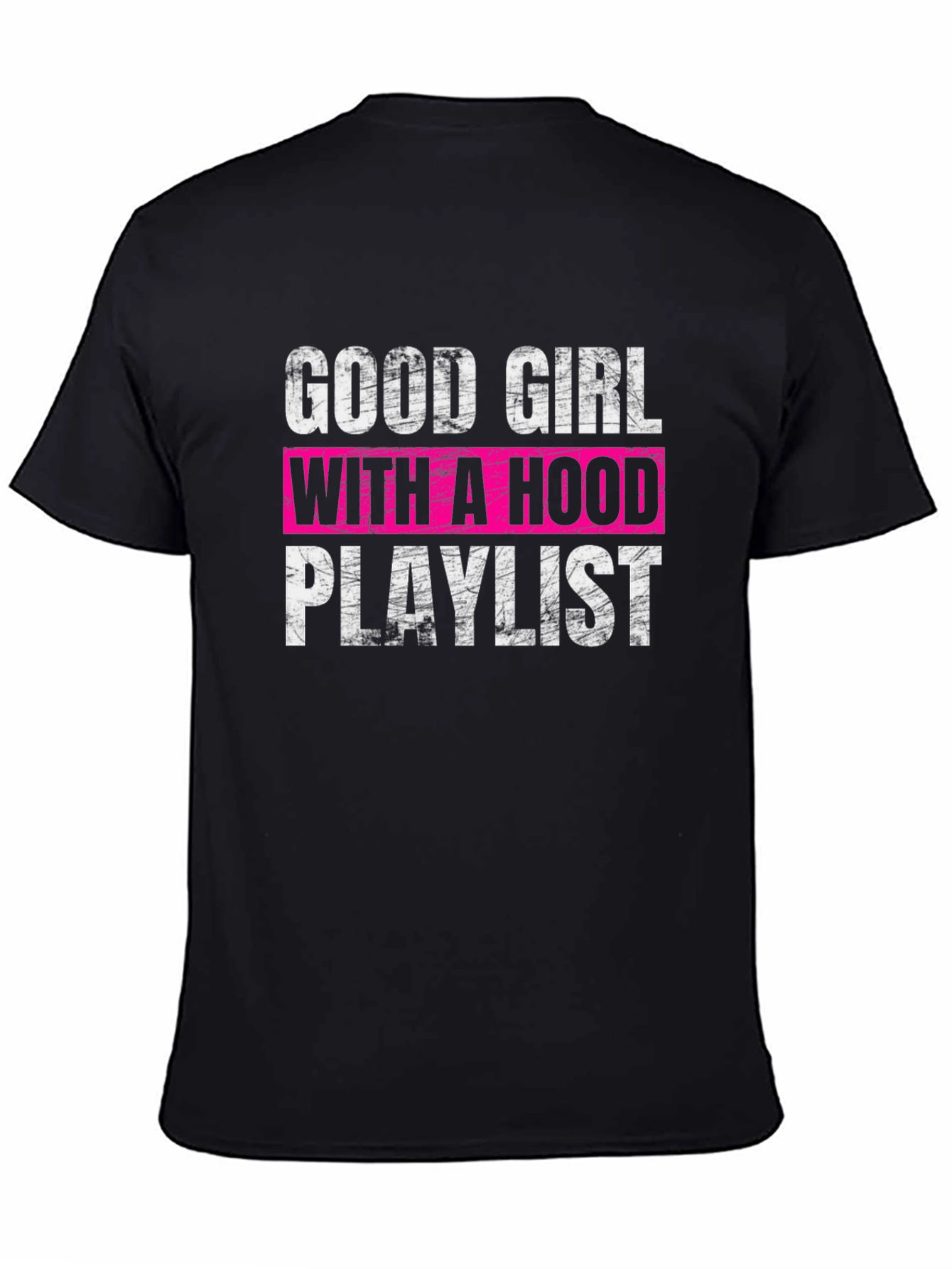 Good Girl With A Hood Playlist T-Shirt