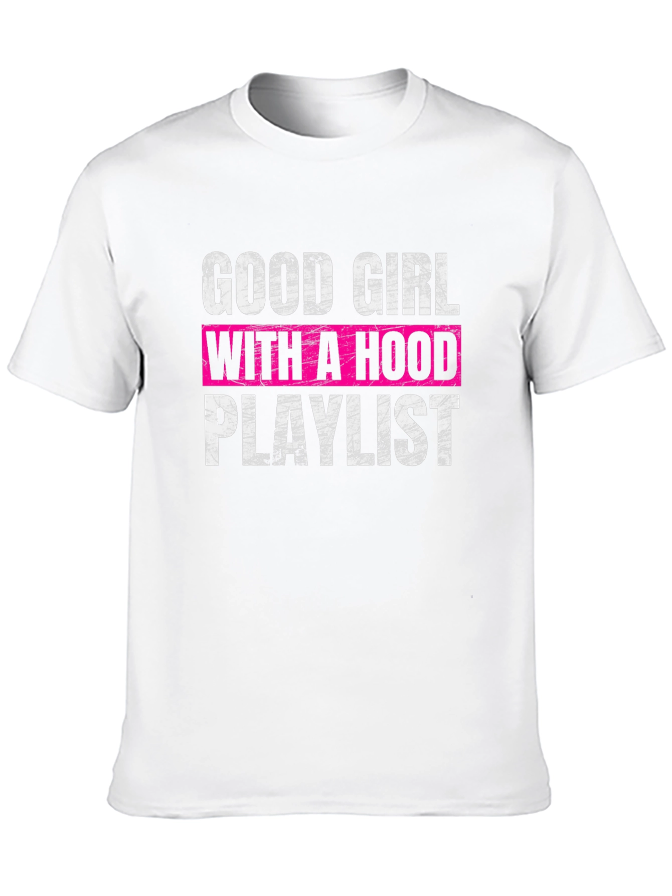 Good Girl With A Hood Playlist T-Shirt
