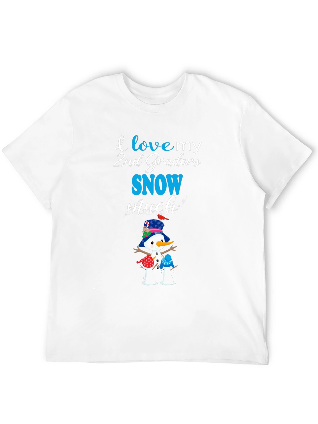I Love My 2nd Graders Snow Much T-Shirt