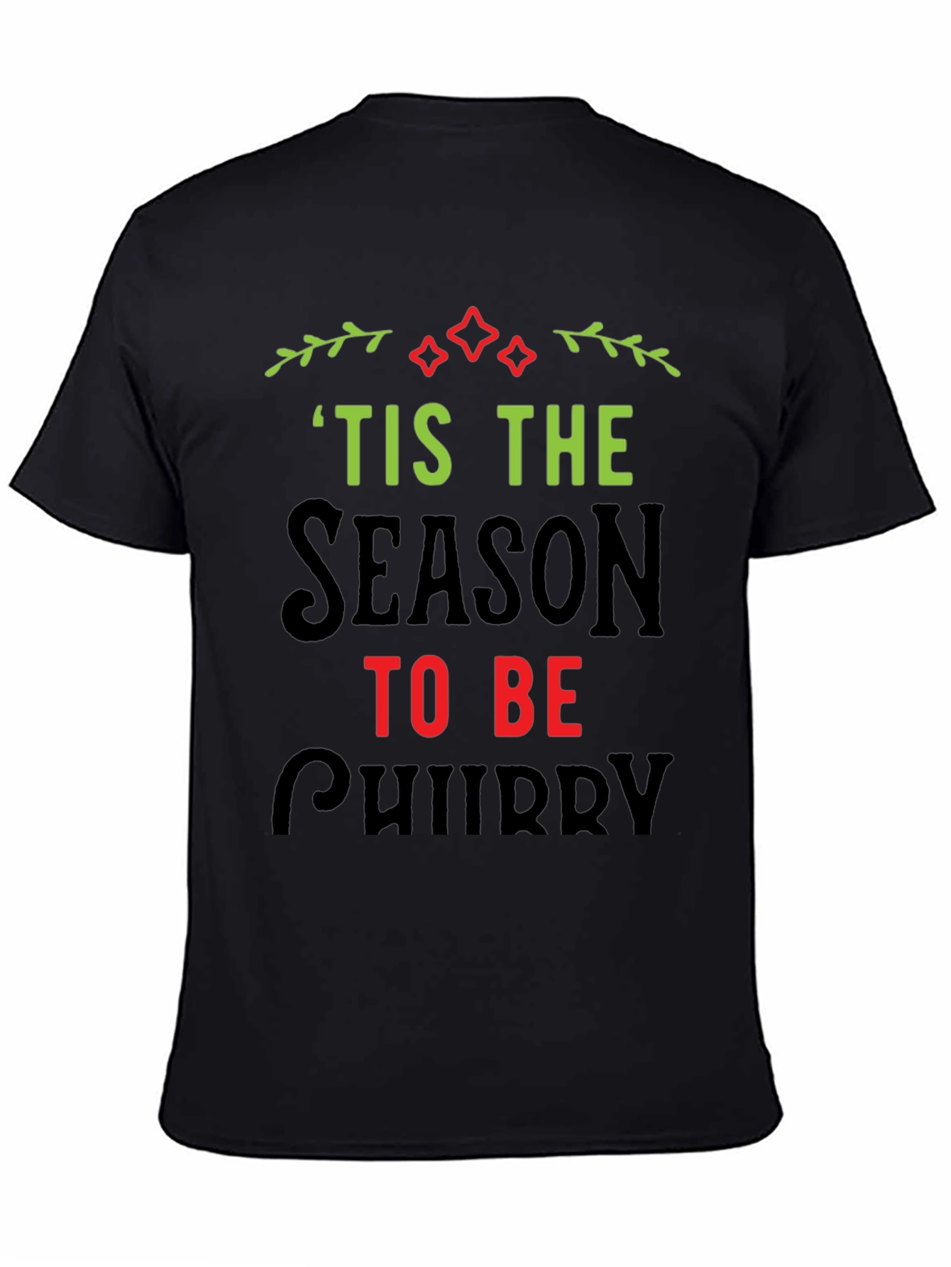 Tis the Season to be Chubby Christmas T-Shirt