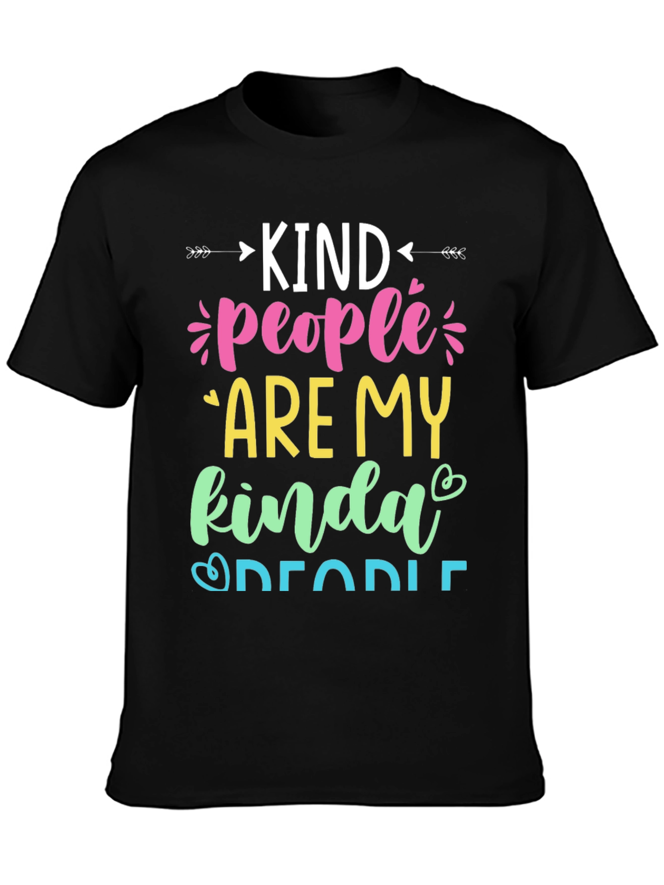 Kind People Graphic T-Shirt - Stylish & Comfortable