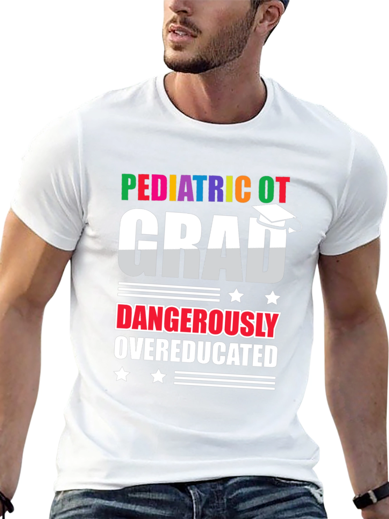 Pediatric OT Grad Dangerously Overeducated T-Shirt
