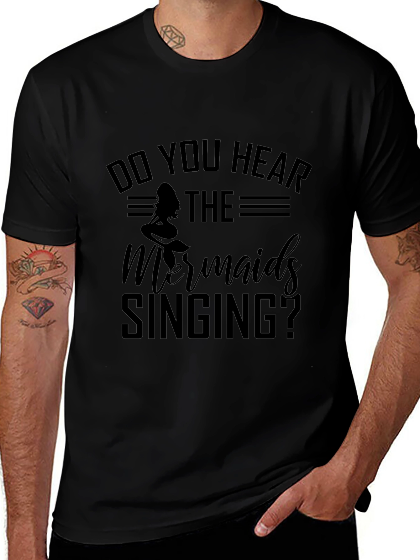 Do You Hear The Mermaids Singing? Graphic Tee