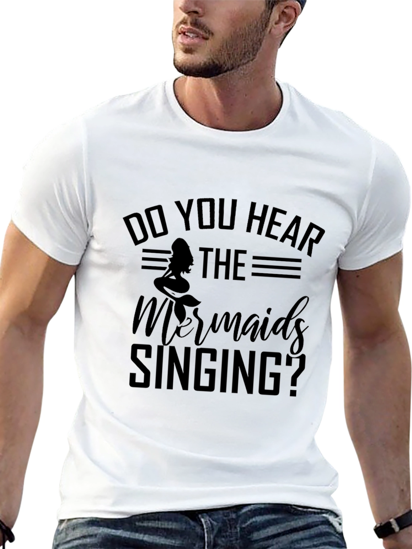 Do You Hear The Mermaids Singing? Graphic Tee