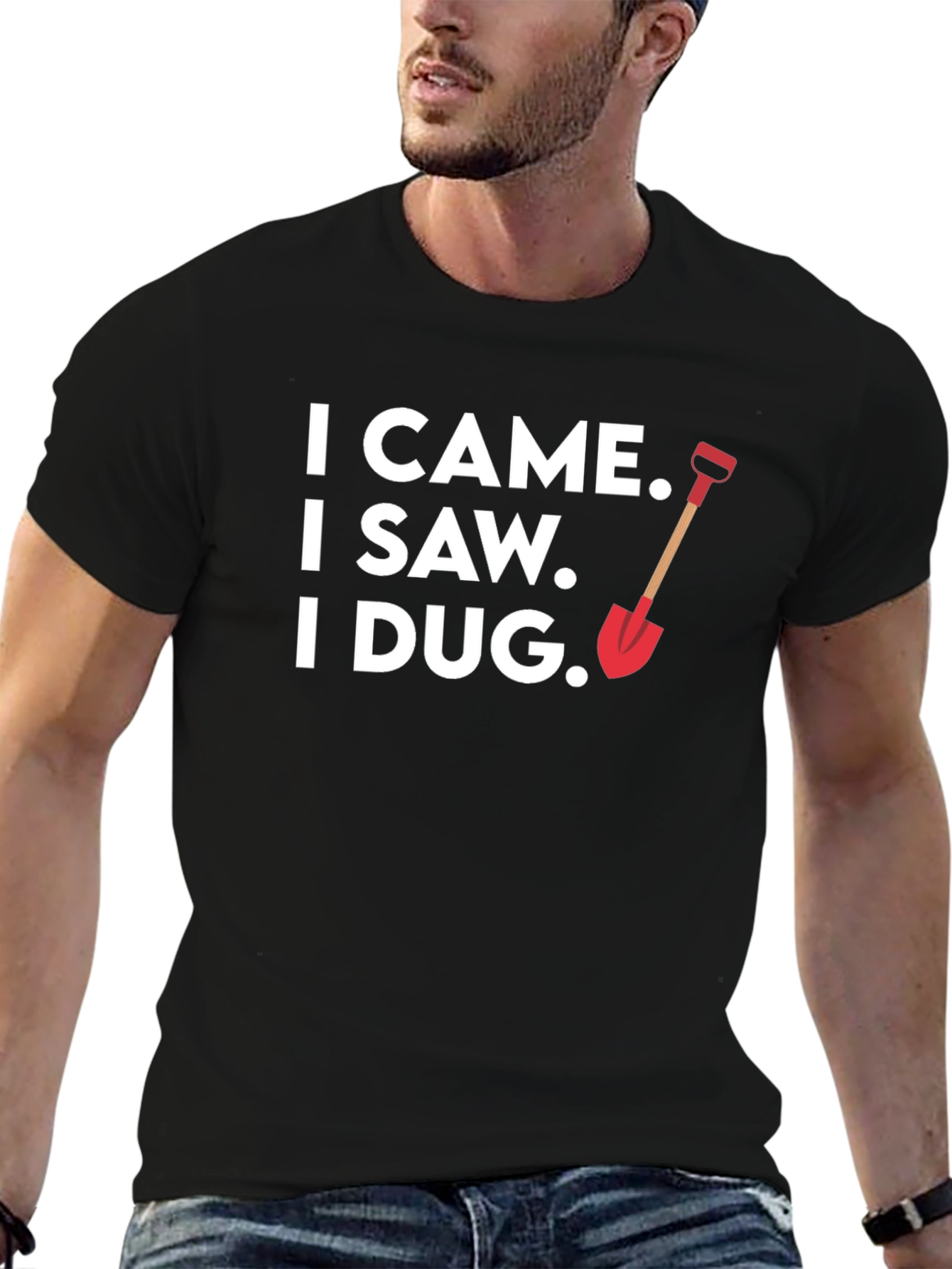 I Came I Saw I Dug Black Graphic T-Shirt