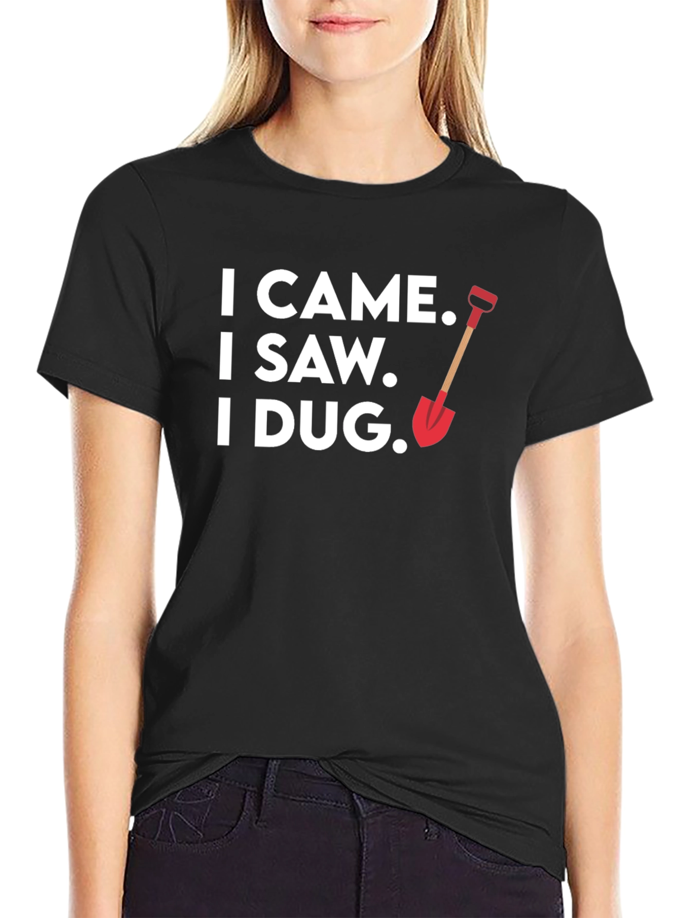 I Came I Saw I Dug Black Graphic T-Shirt
