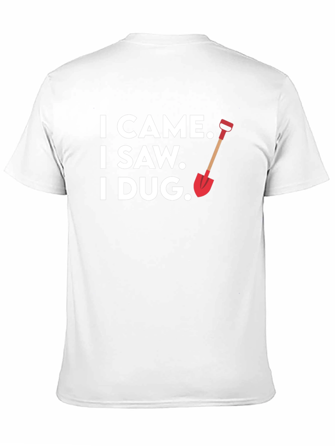 I Came I Saw I Dug Black Graphic T-Shirt