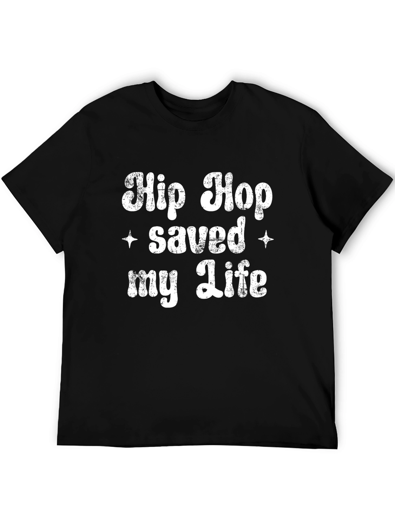 Hip Hop Saved My Life Graphic T-Shirt