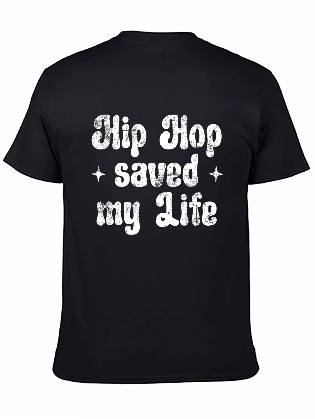 Hip Hop Saved My Life Graphic T-Shirt