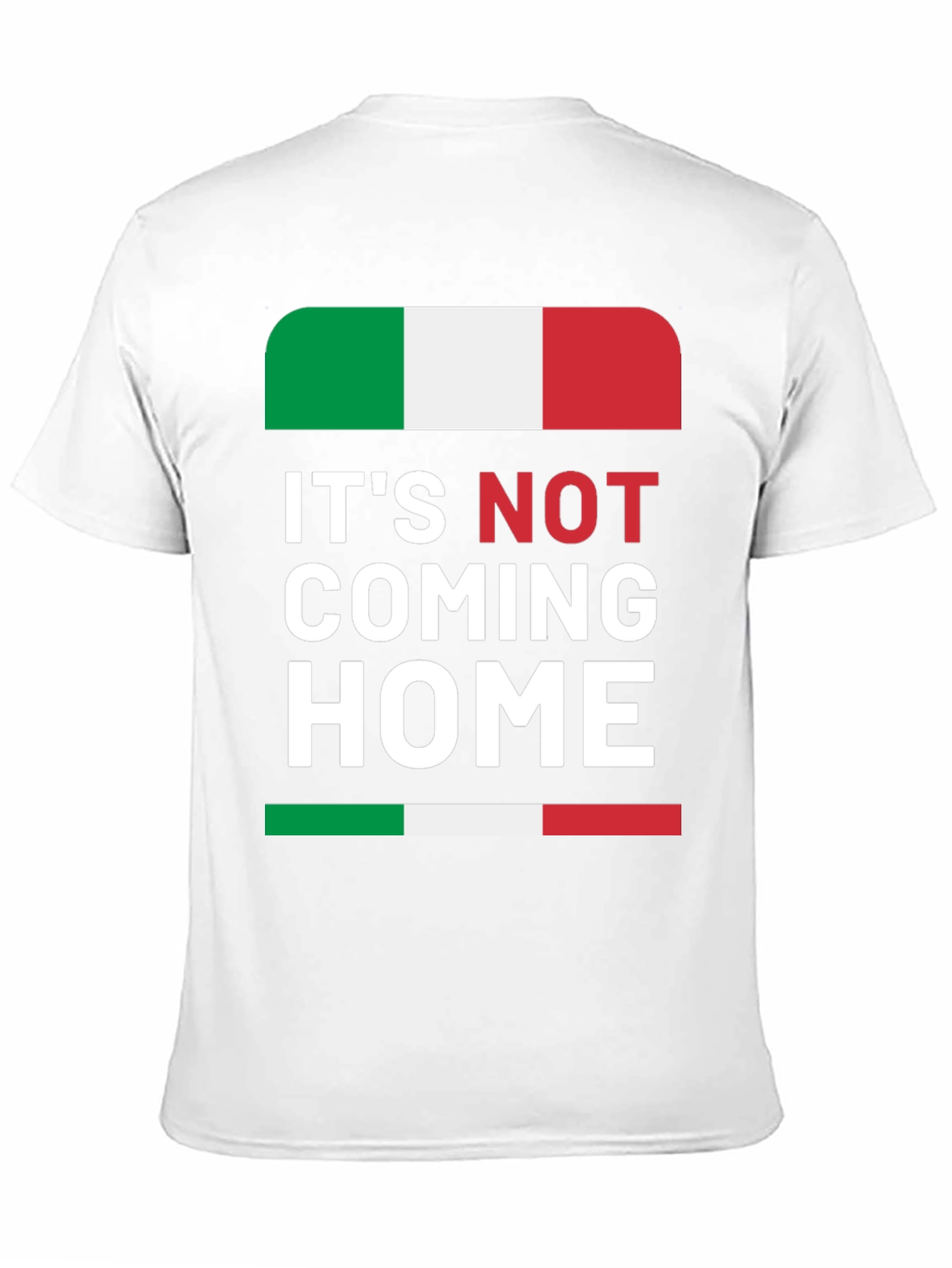 Its Not Coming Home Italy Flag Graphic Tee