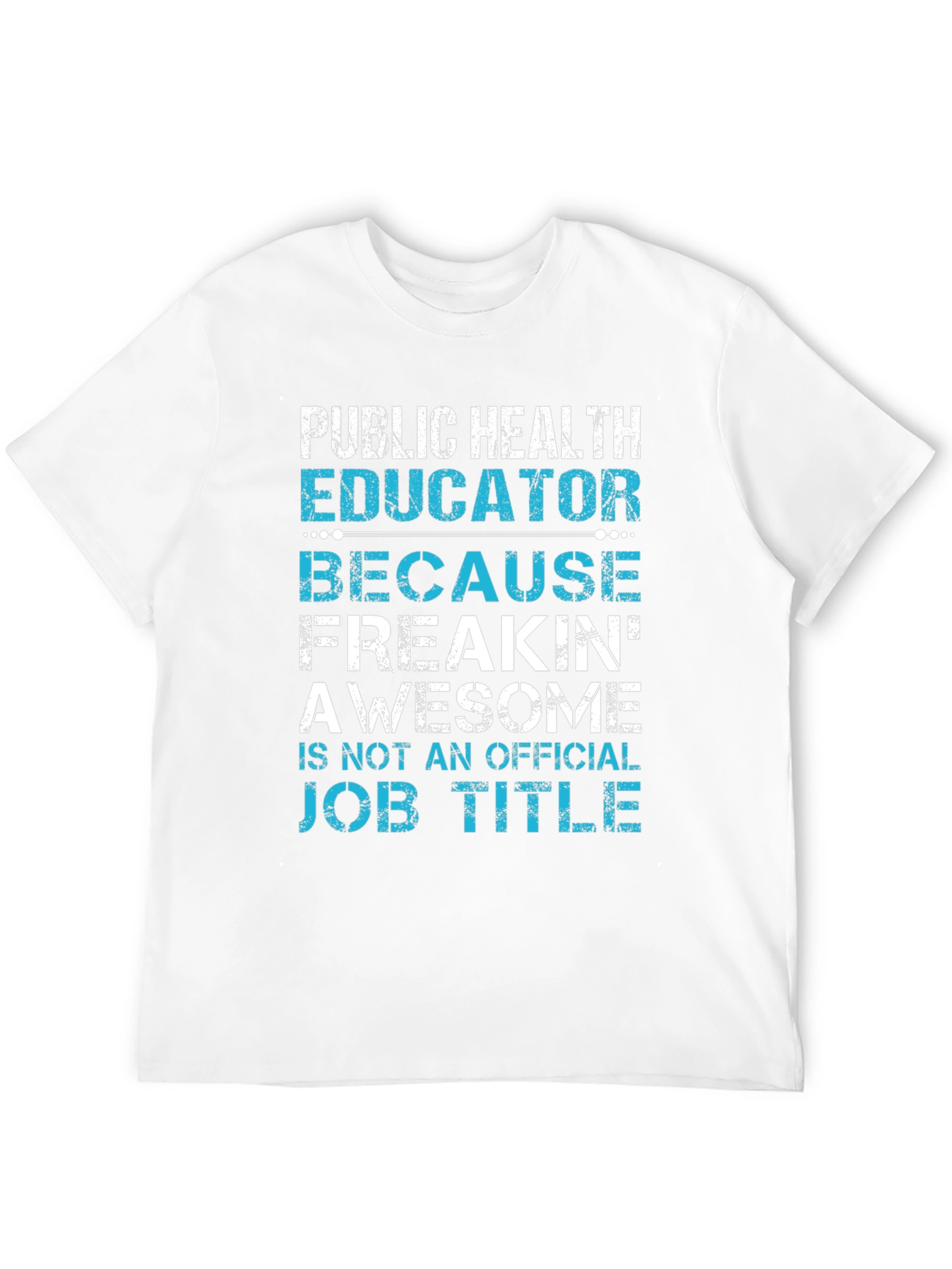 Public Health Educator T-Shirt