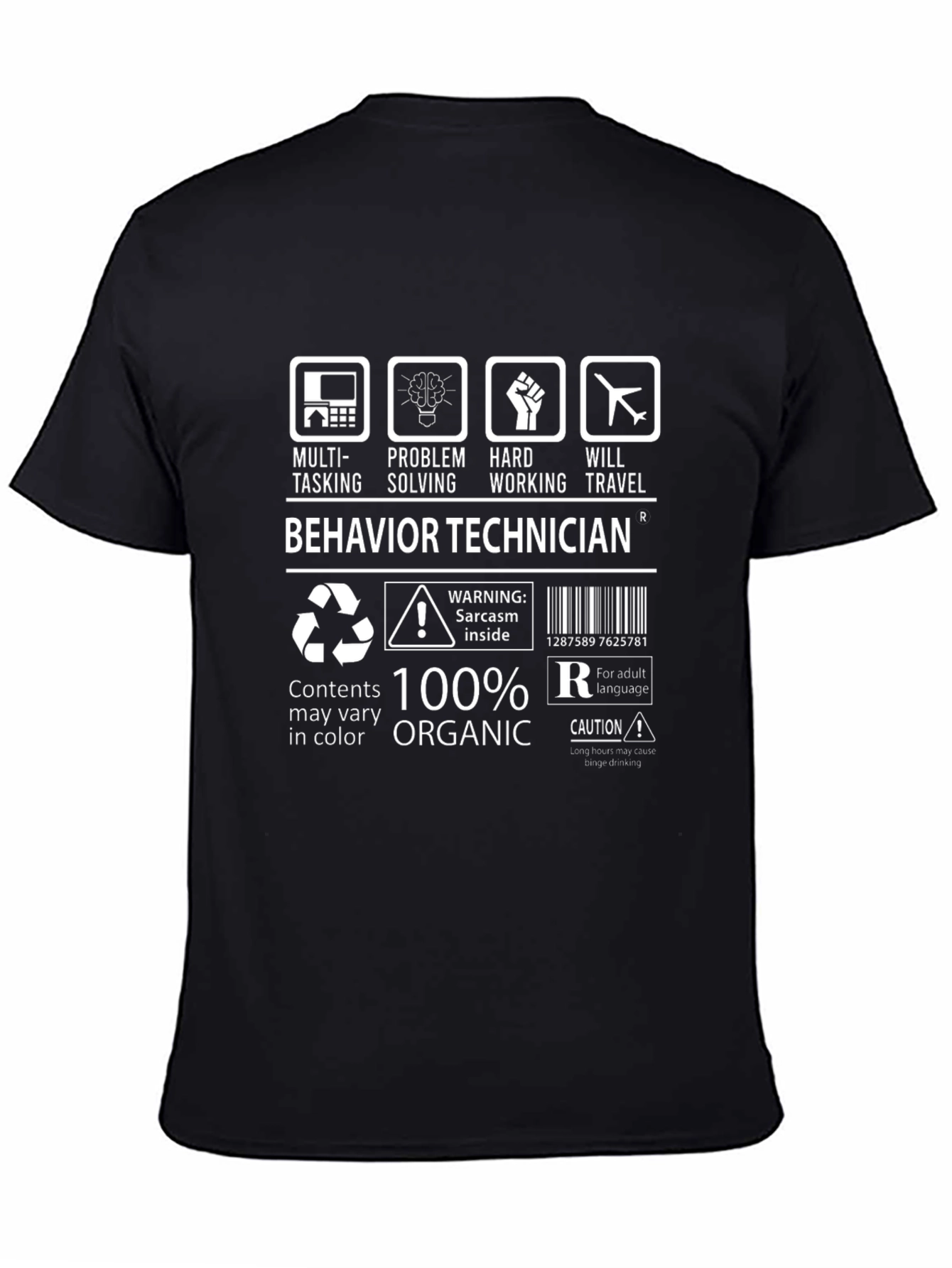 Behavior Technician 100% Organic T-Shirt