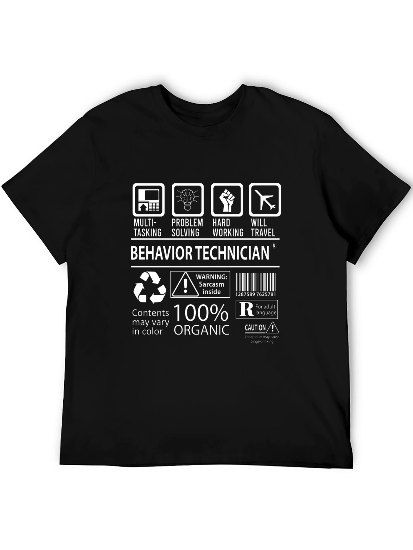 Behavior Technician 100% Organic T-Shirt