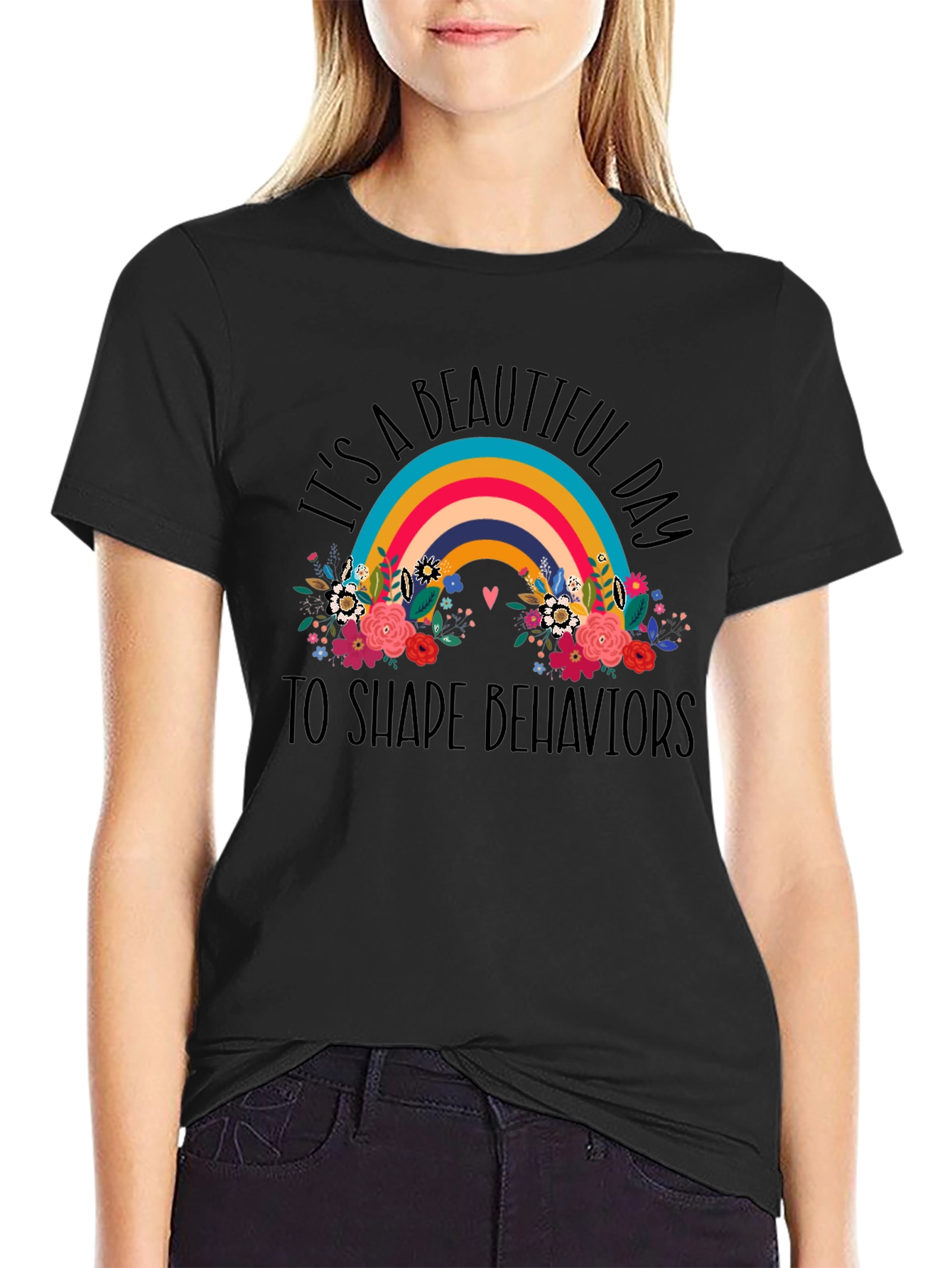 Beautiful Day to Shape Behaviors Graphic Tee