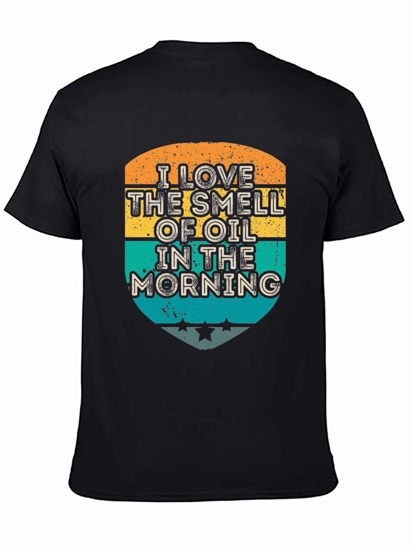 I Love The Smell of Oil T-Shirt